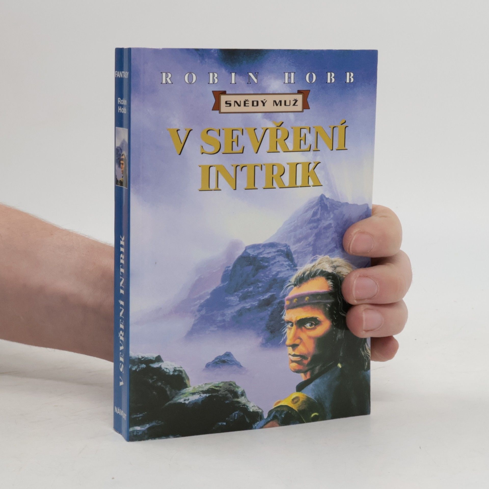 Robin Hobb V sevření intrik. Snědý muž. Šestý díl