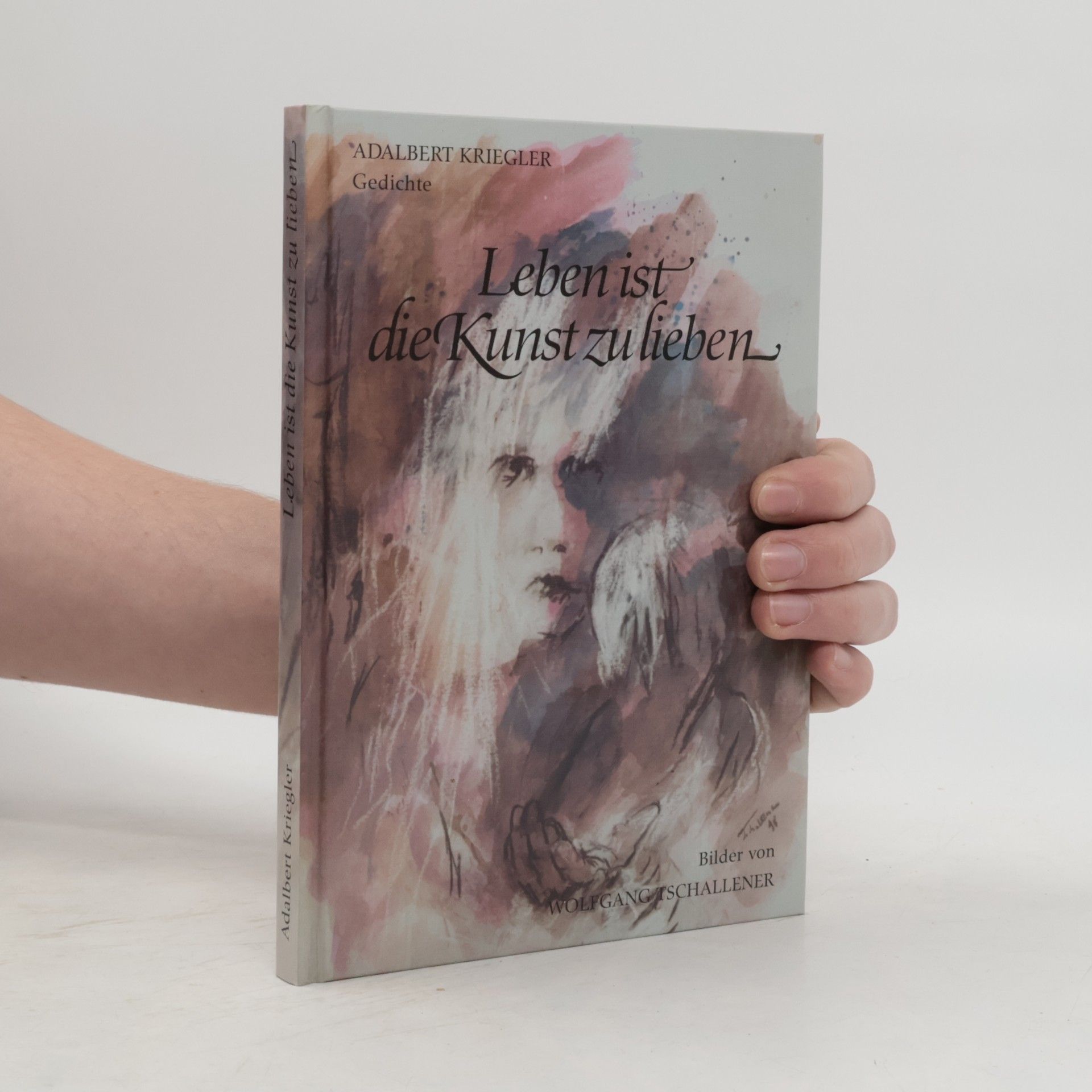 Leben ist die Kunst zu lieben