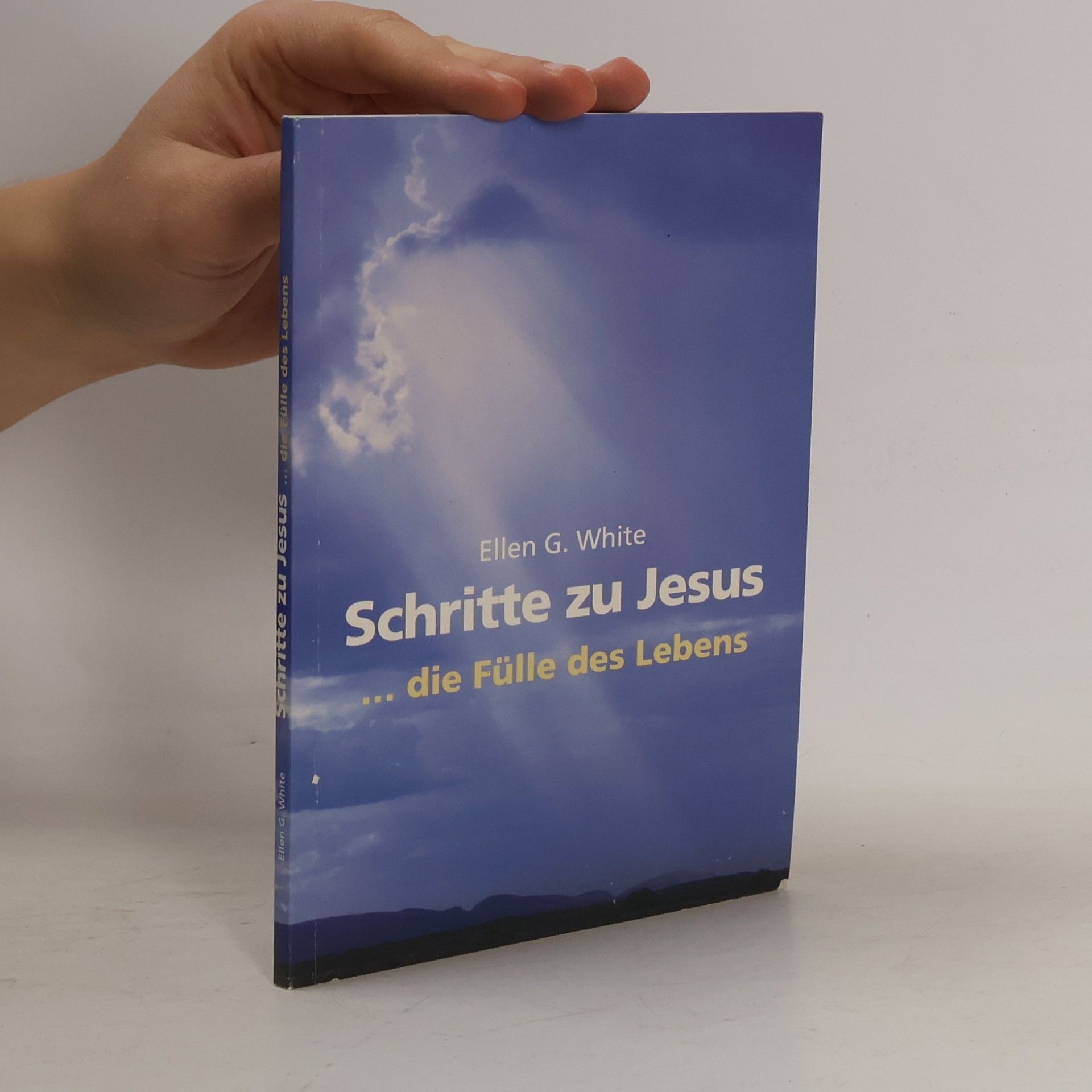 Ellen G. White Schritte zu Jesus