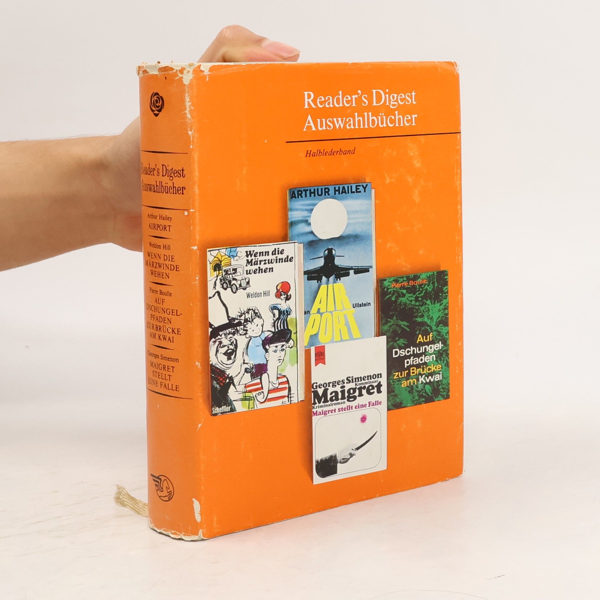 Reader's Digest Auswahlbücher: Airport. Wenn die Märzwinde wehen. Auf Dschungelpfaden zur Brücke am Kwai. Maigret stellt eine Falle
