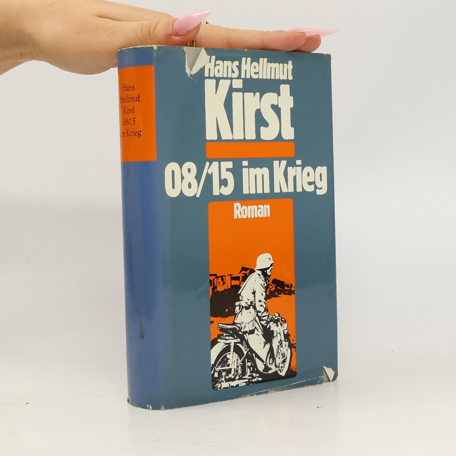 Hans Hellmut Kirst 08/15 im Krieg