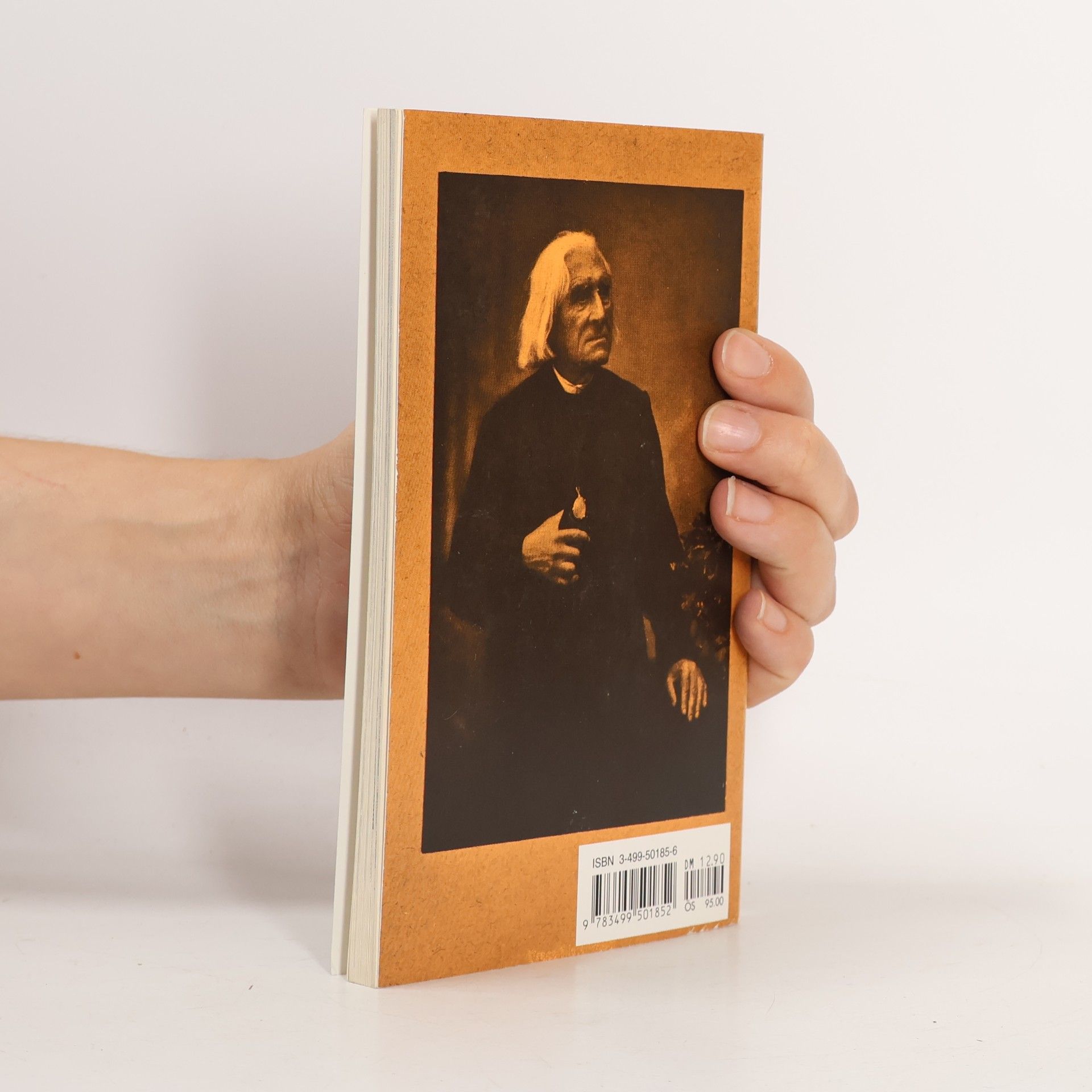 Everett Helm Franz Liszt in Selbstzeugnissen und Bilddokumenten