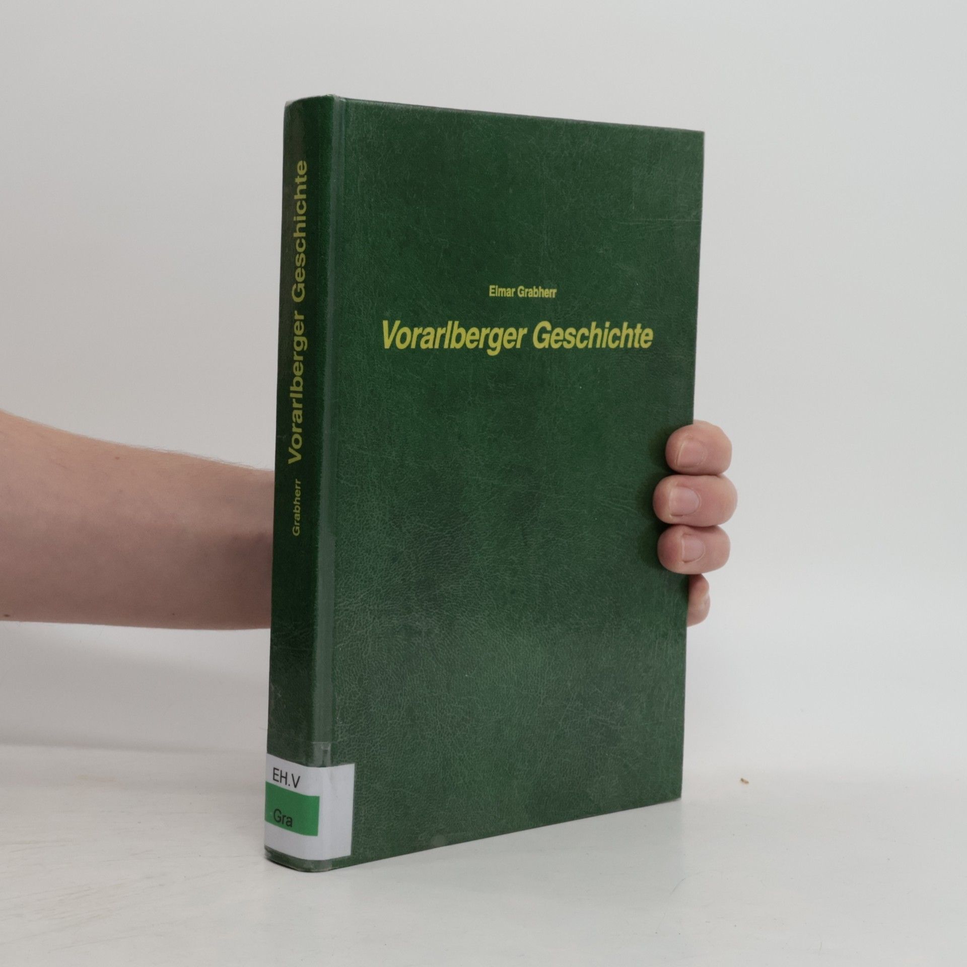 Elmar Grabherr Vorarlberger Geschichte