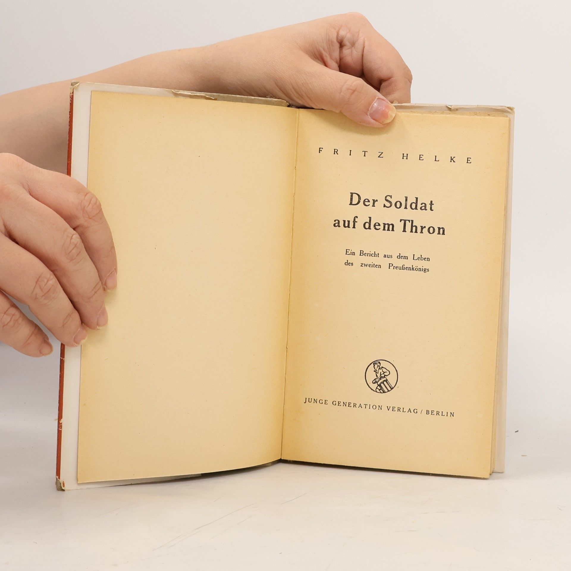 Fritz Helke Der Soldat auf dem Thron