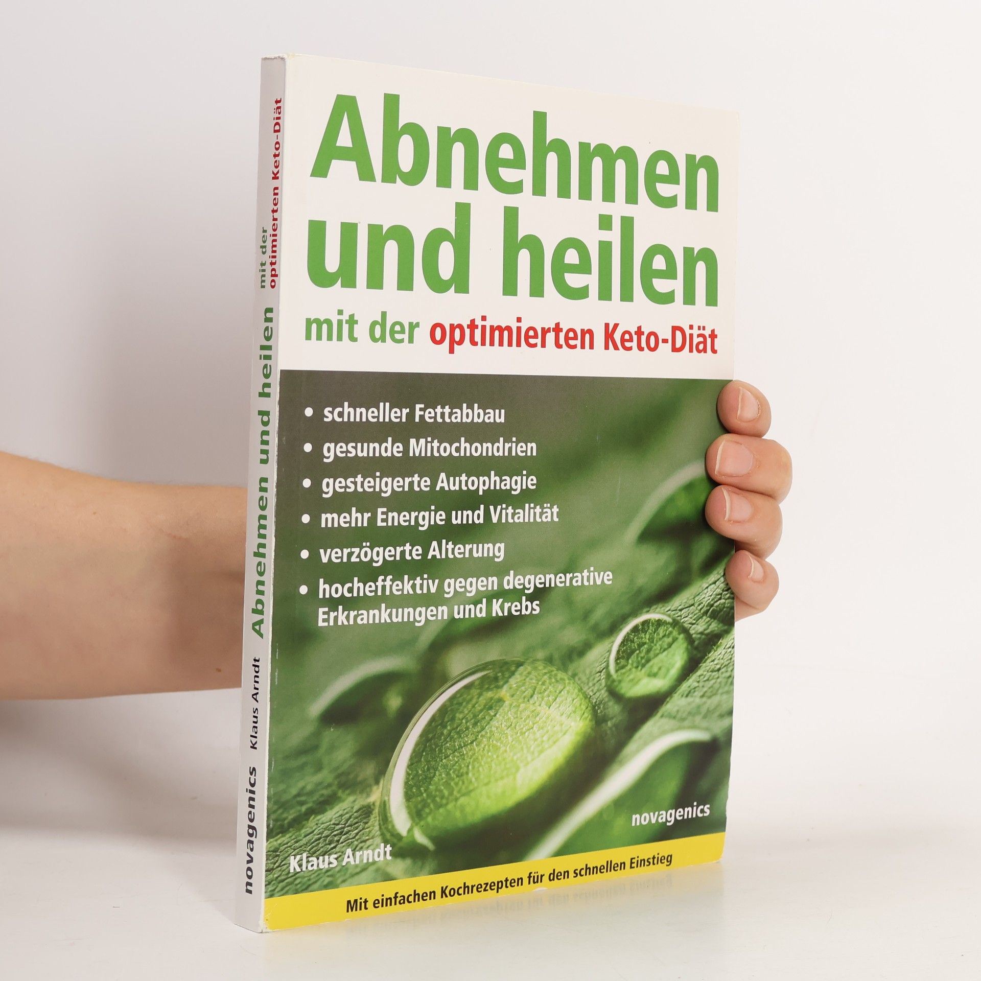 Abnehmen und heilen mit der optimierten Keto-Diät