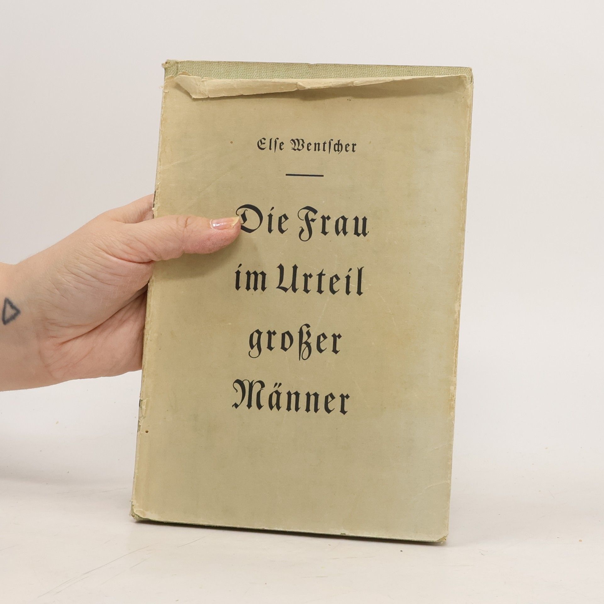 Else Wentscher Die Frau im Urteil großer Männer