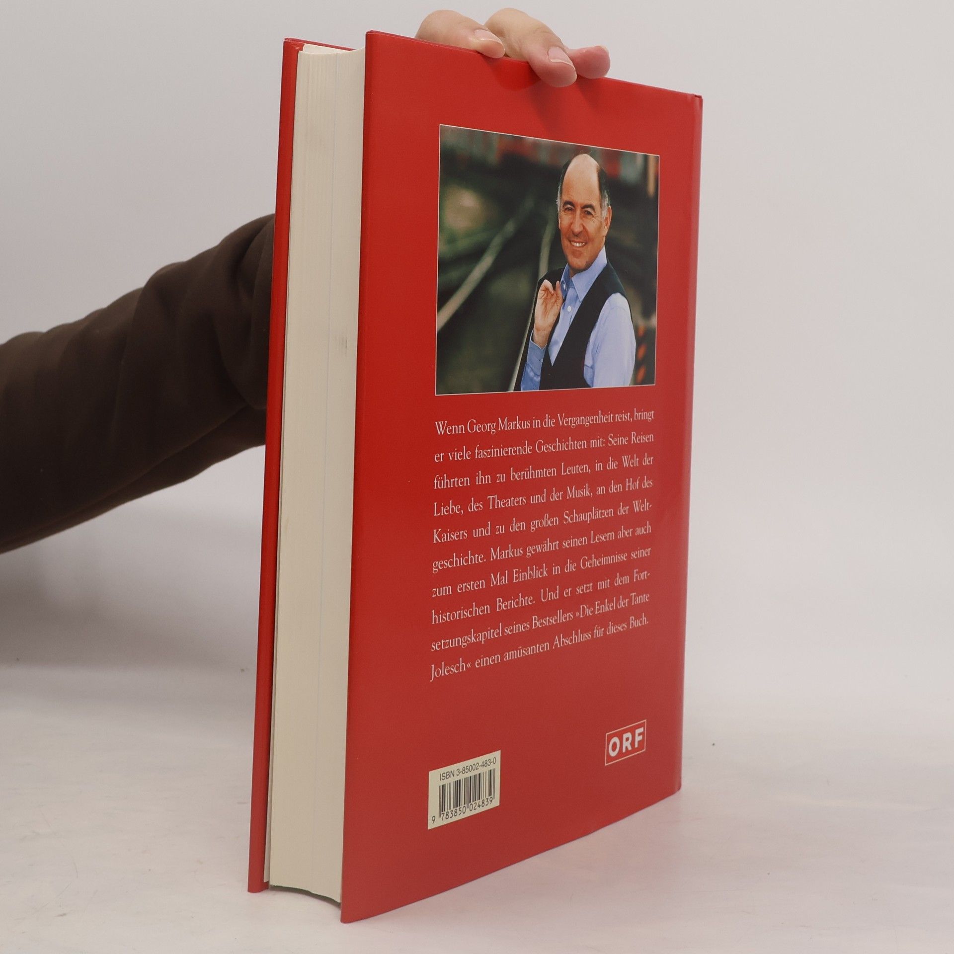 Georg Markus Meine Reisen in die Vergangenheit