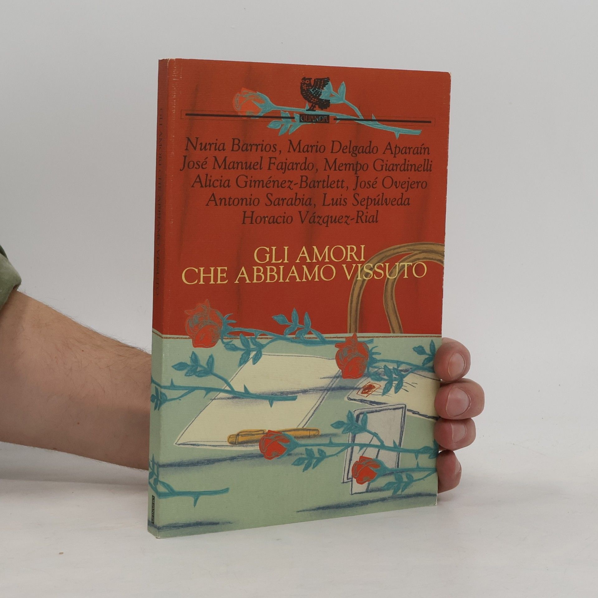 Nuria Barrios Narratori della Fenice: Gli amori che abbiamo vissuto