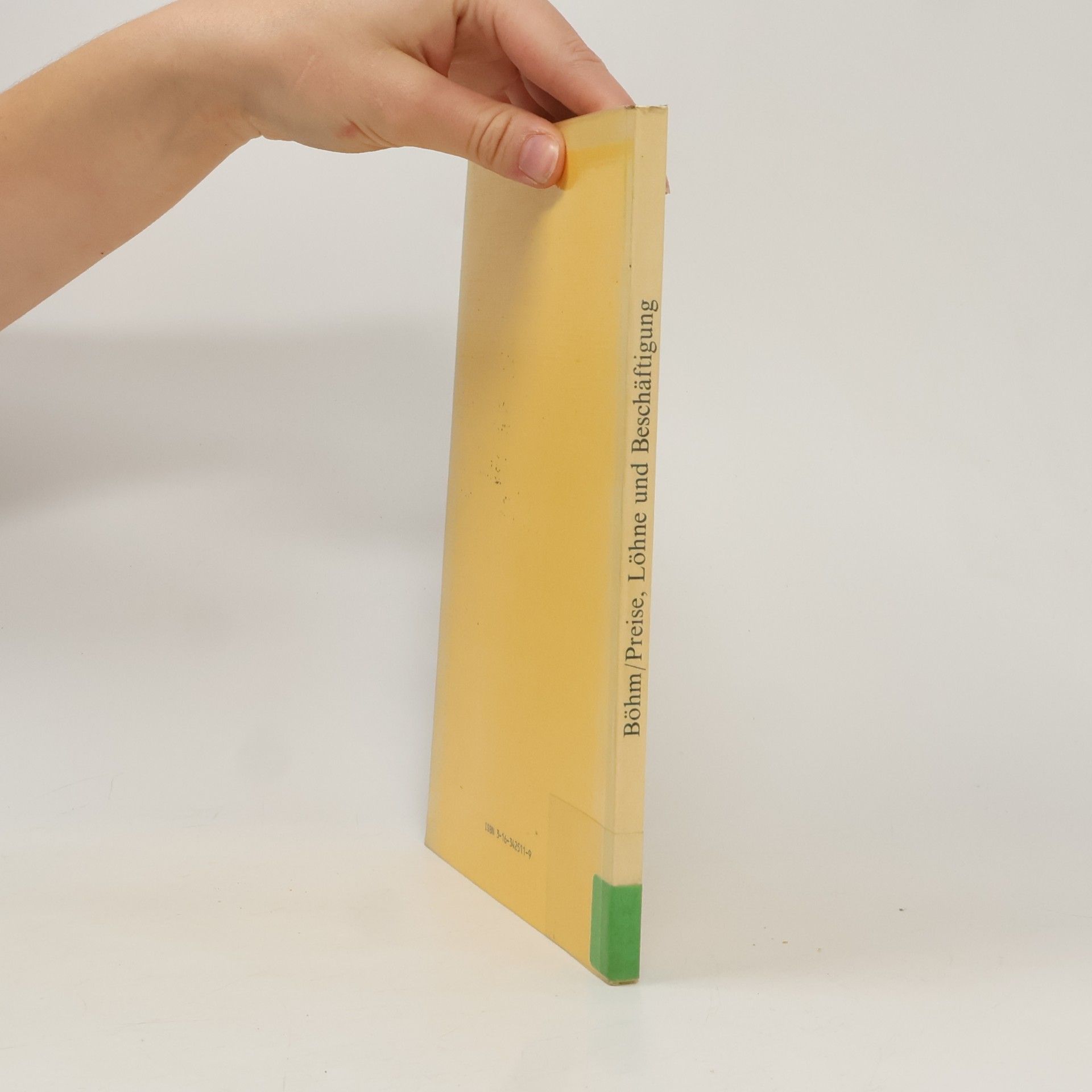 Volker Böhm Schriften zur angewandten Wirtschaftsforschung: Preise, Löhne und Beschäftigung
