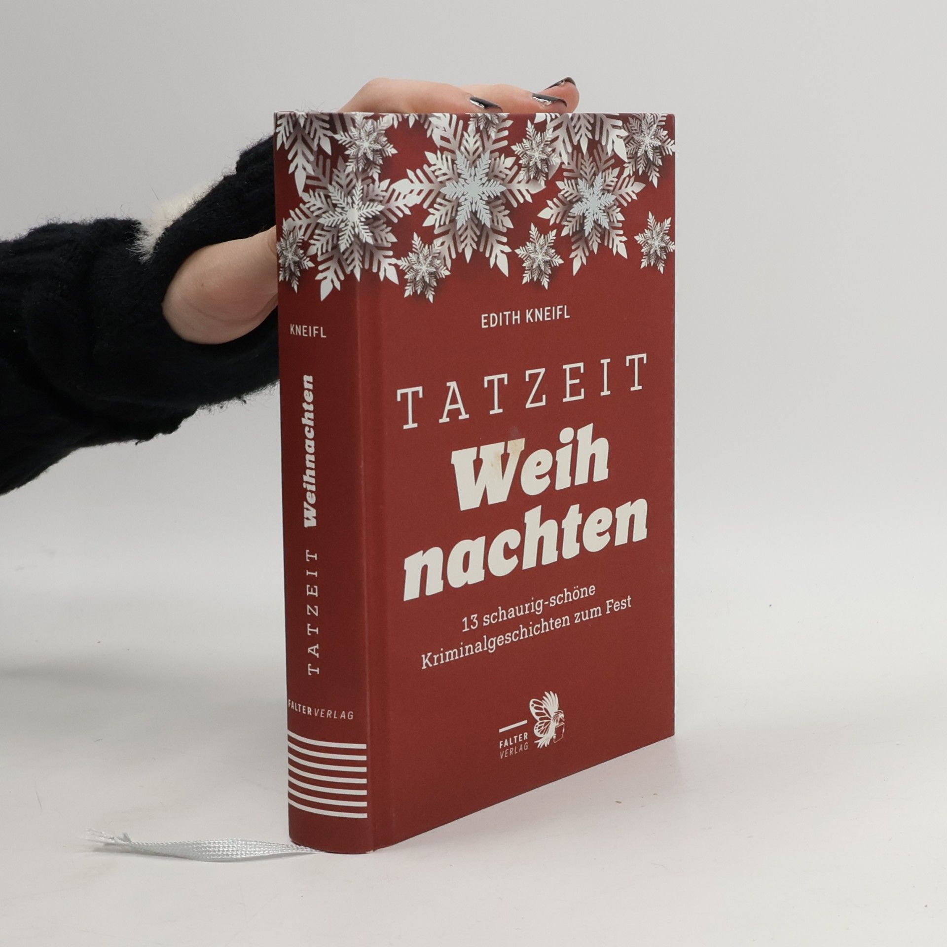 Edith Kneifl Tatzeit Weihnachten : 13 schaurig-schöne Kriminalgeschichten zum Fest