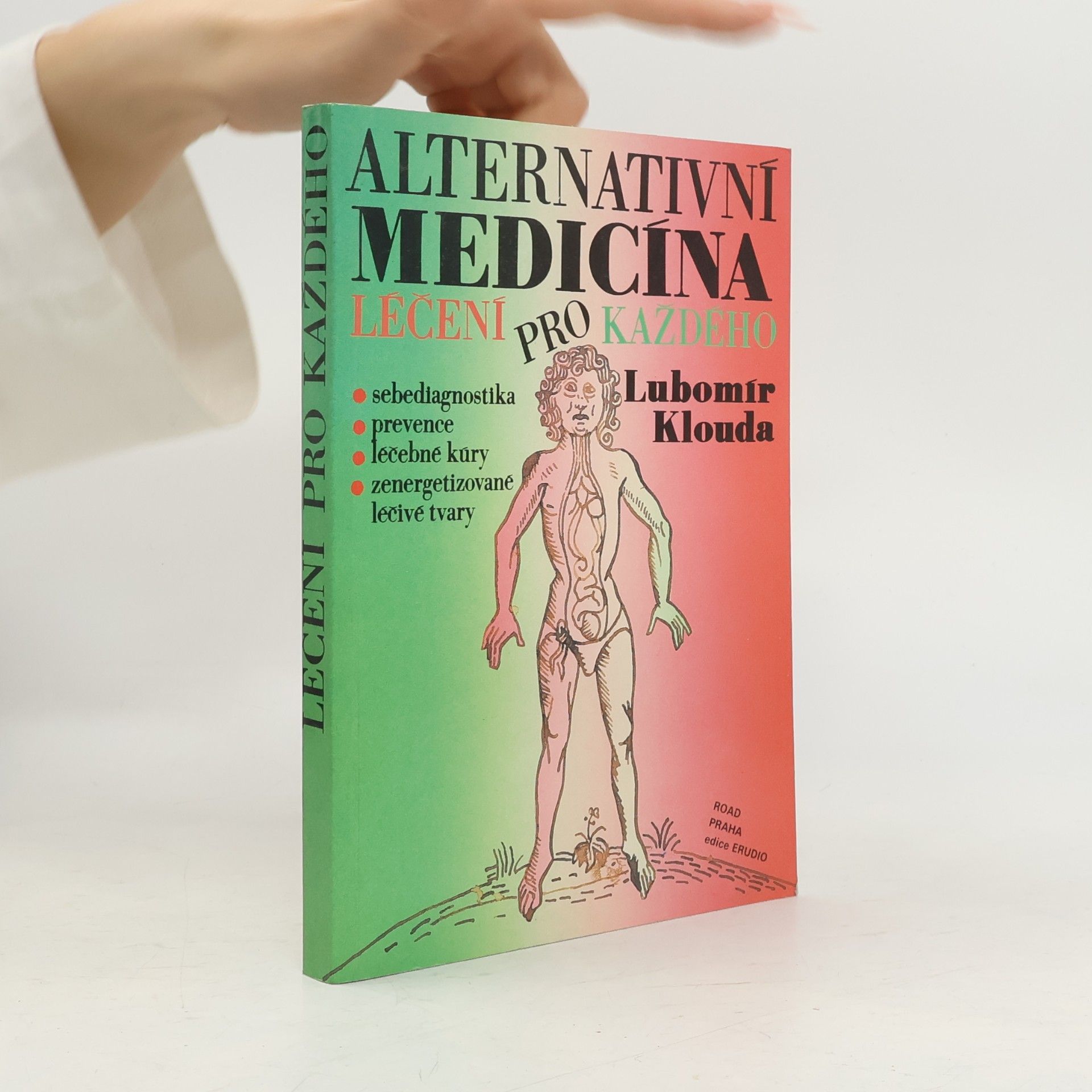 Alternativní medicína aneb Léčení pro každého