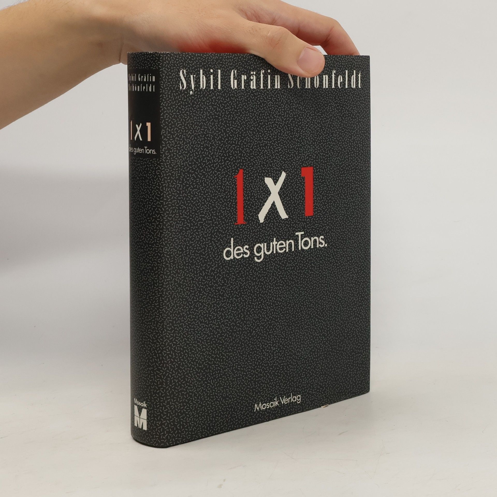 Sybil Gräfin Schönfeldt 1x1 des guten Tons