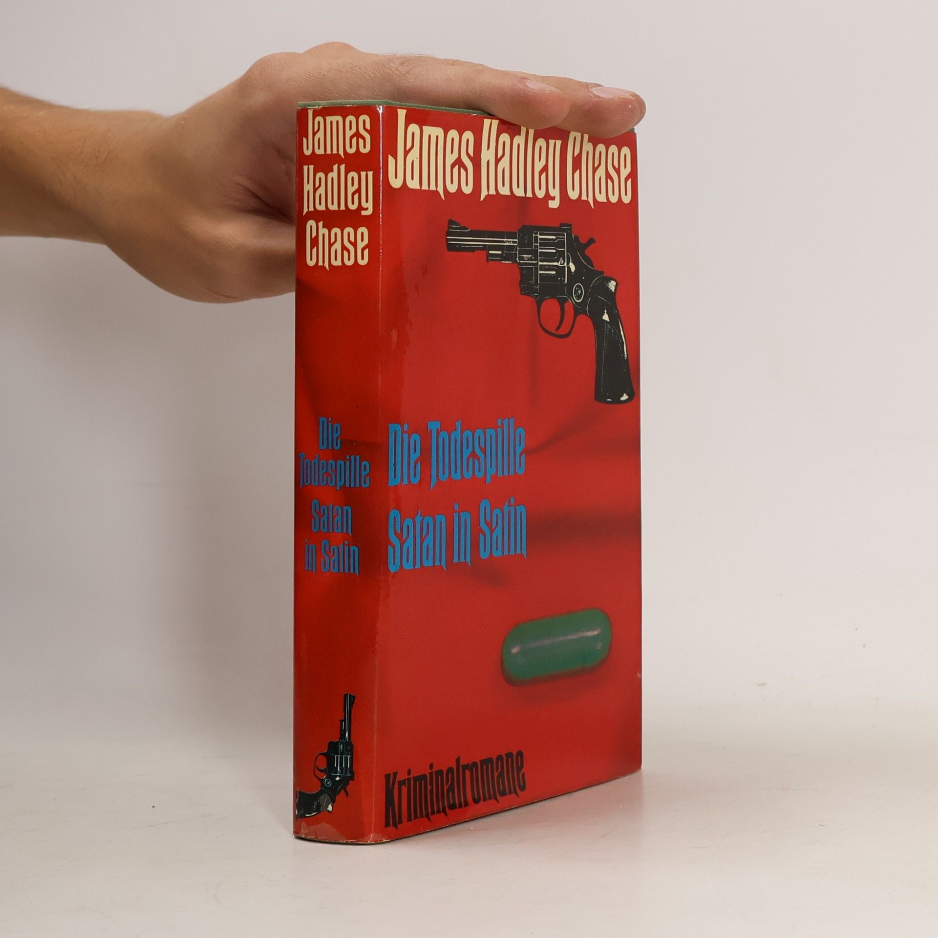 James Hadley Chase Die Todespille. Satan in Satin