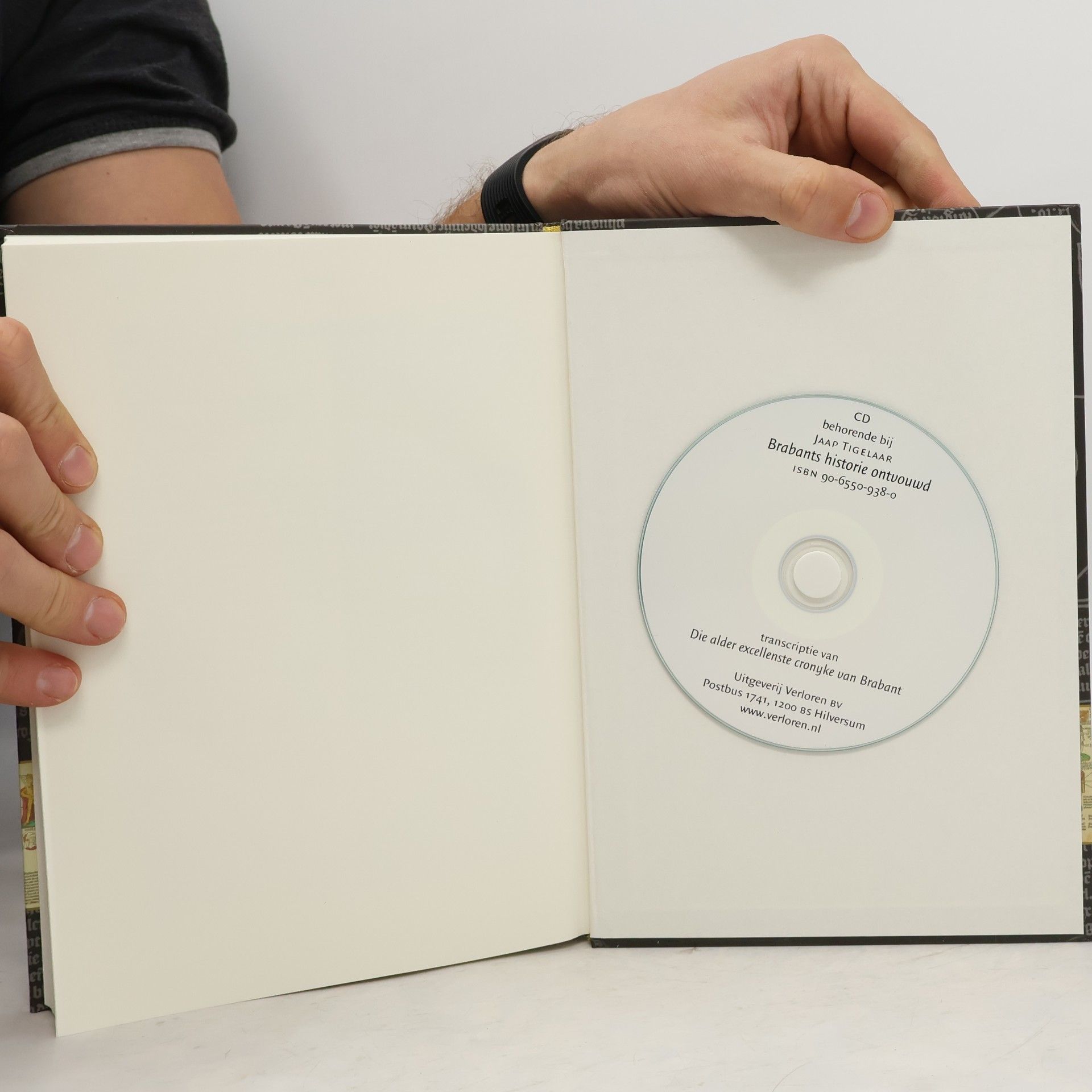 Jaap Tigelaar Middeleeuwse studies en bronnen - 98: Brabants historie ontvouwd. Die alder excellenste cronyke van Brabant en het Brabantse geschiedbeeld anno 1500