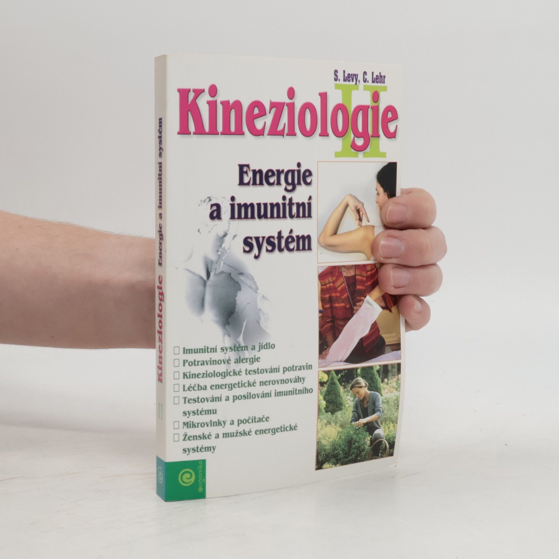Kineziologie II. Energie a imunitní systém