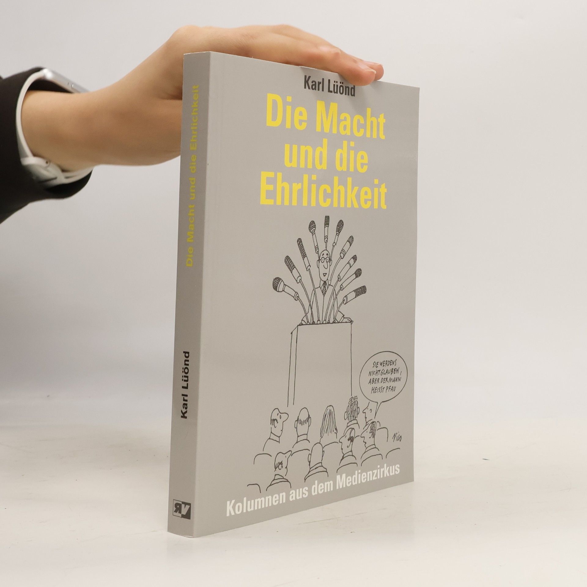 Die Macht und die Ehrlichkeit