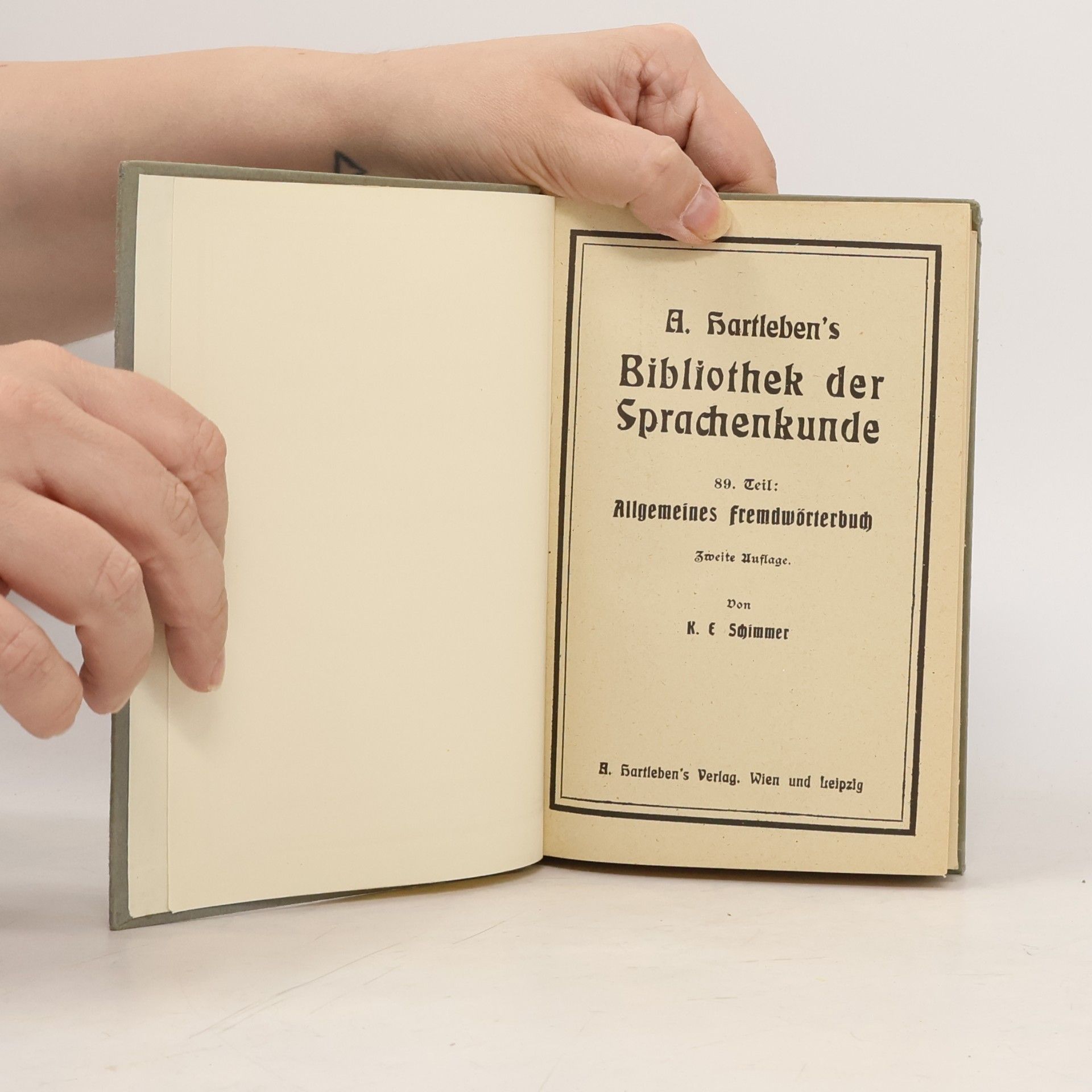 K. E. Schimmer Allgemeines fremdwörterbuch