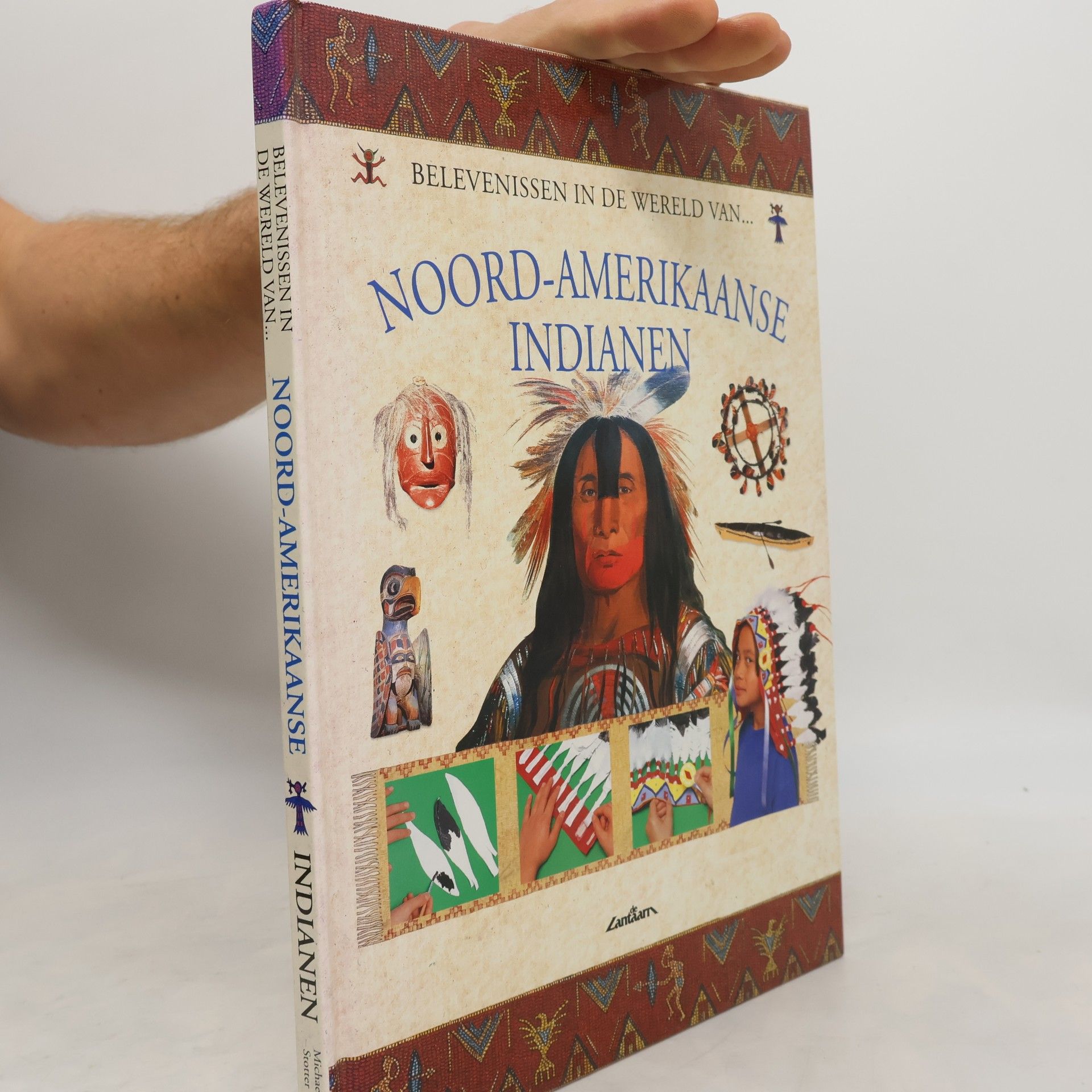 Belevenissen in de wereld van ... Noord-Amerikaanse indianen