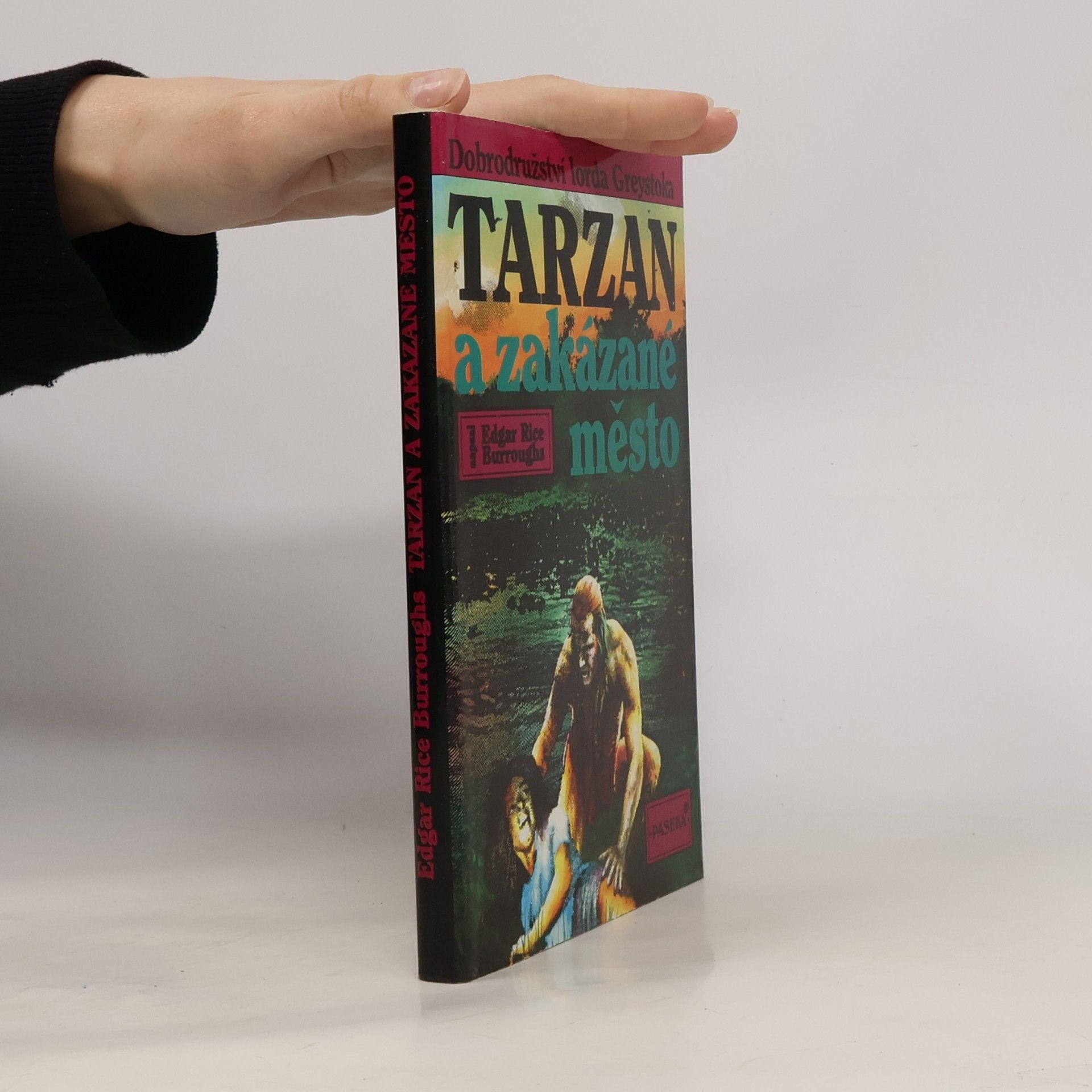 Edgar Rice Burrroughs Tarzan a zakázané město