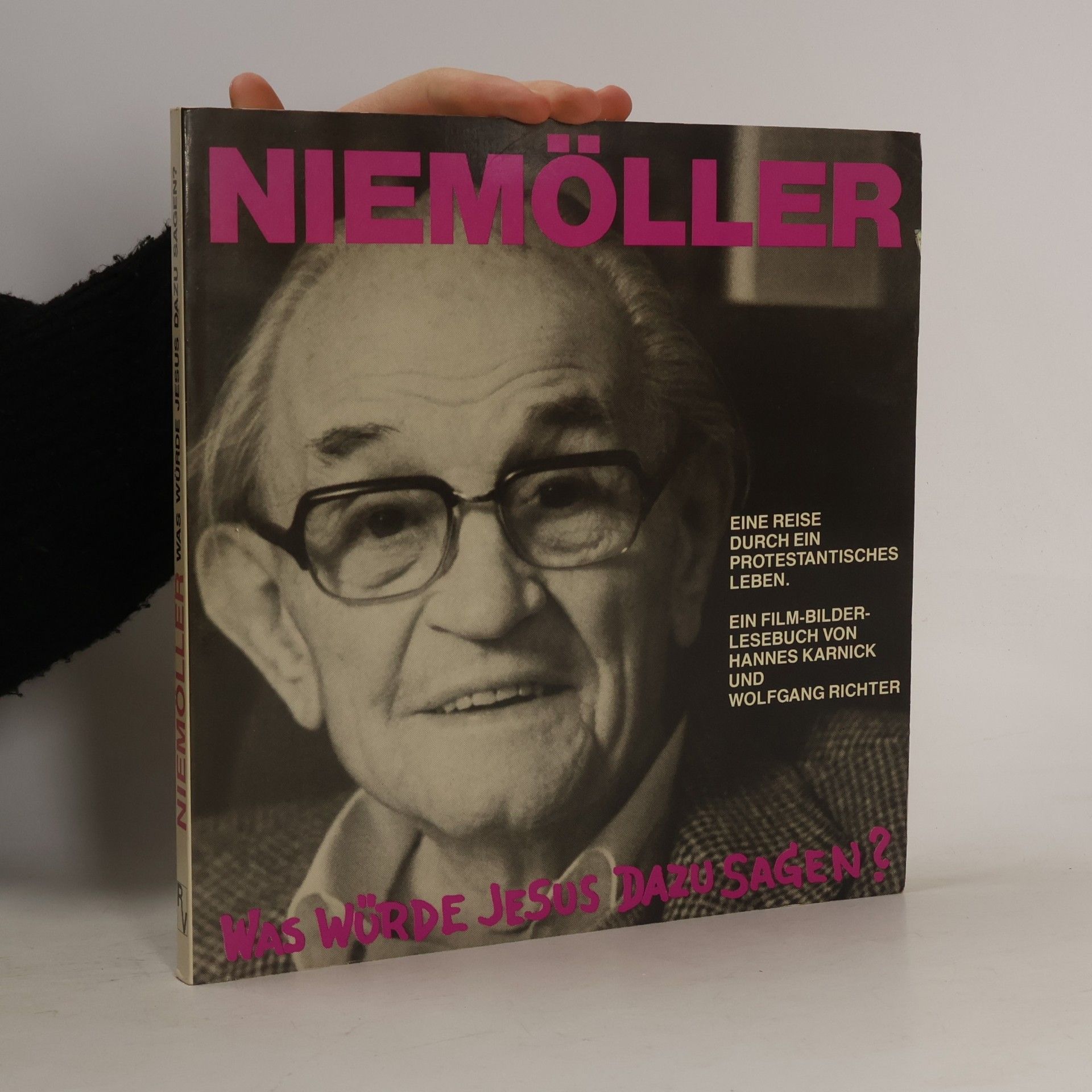 Hannes Karnick Niemöller, was würde Jesus dazu sagen?