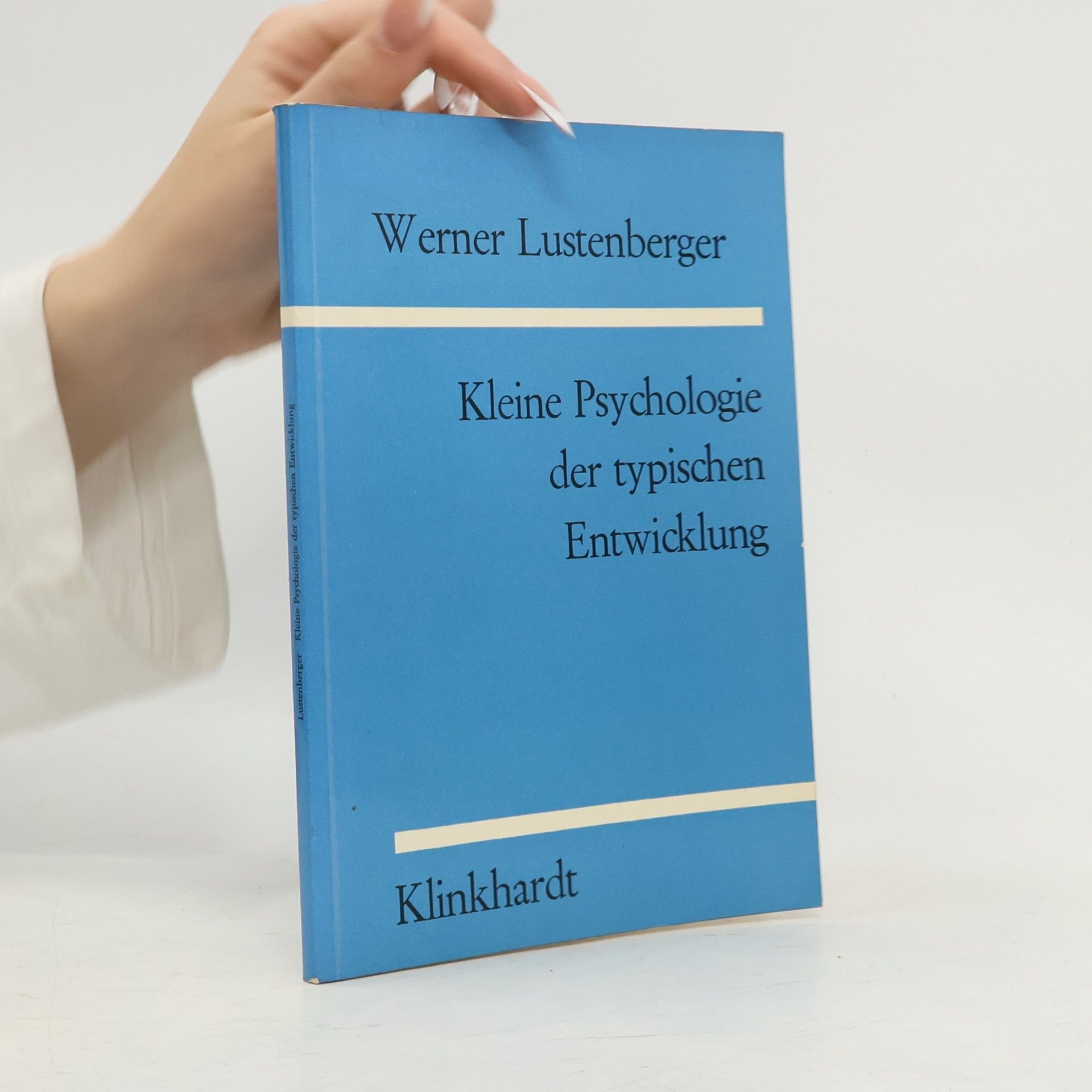 Kleine Psychologie der typischen Entwicklung