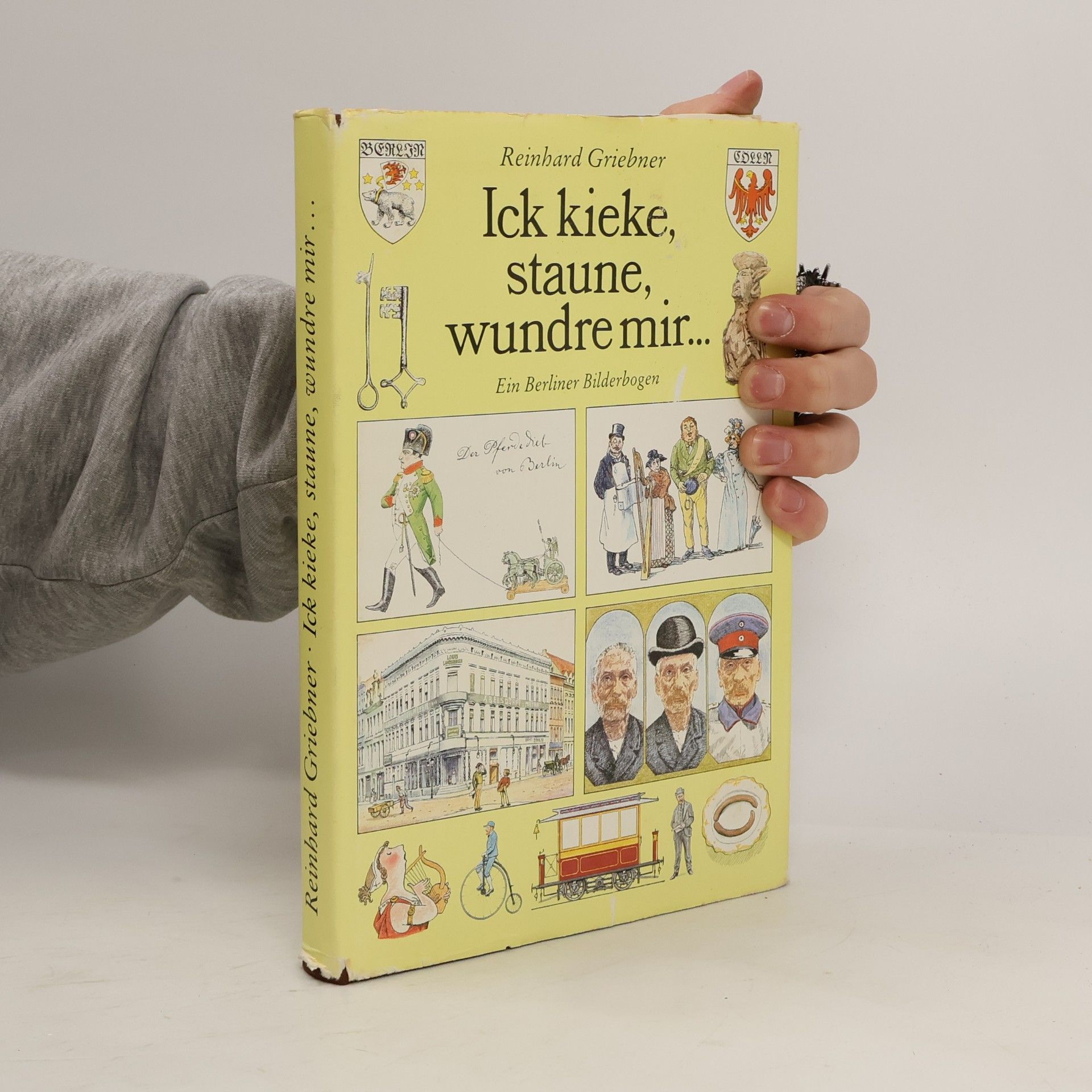 Ick kieke, staune, wundre mir ...
