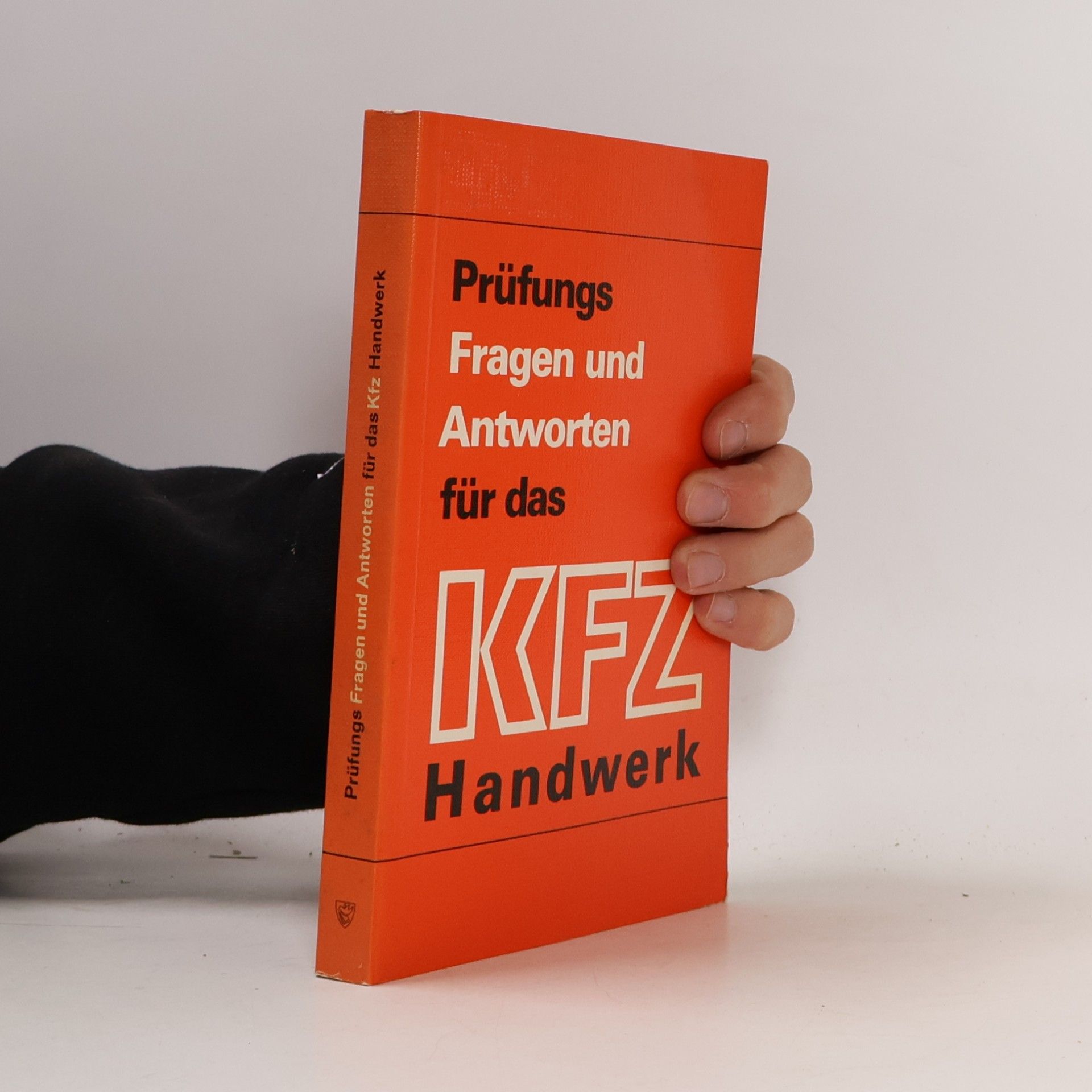 kolektiv Prüfungs Fragen und Antworten für das Kfz Handwerk