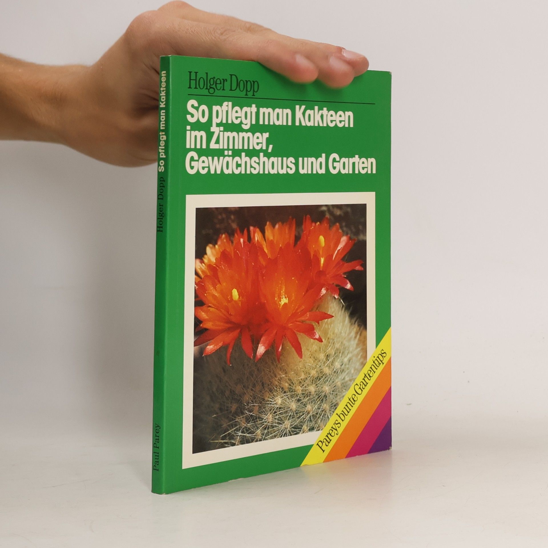 So pflegt man Kakteen im Zimmer, Gewächshaus und Garten