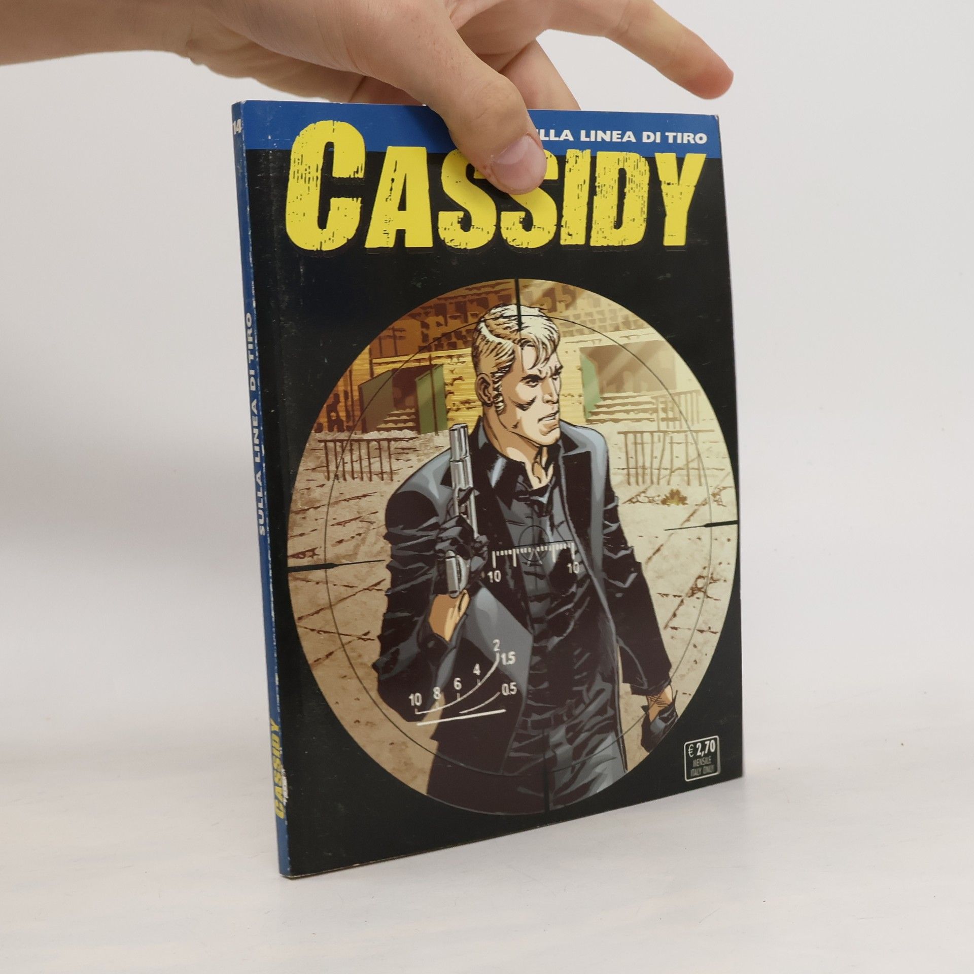 Various authors Cassidy 14. Sulla linea di tiro
