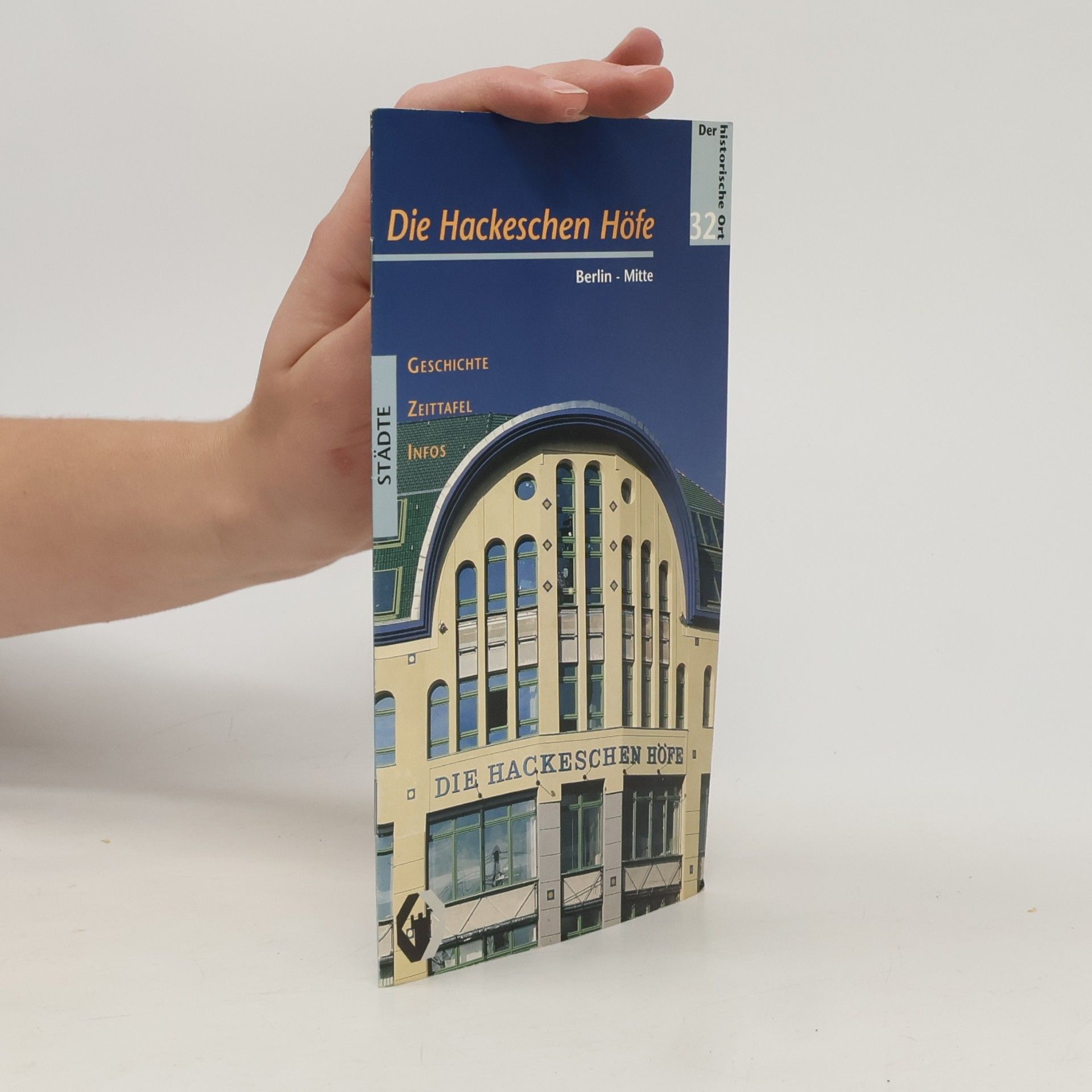 Der historische Ort - 32: Die Hackeschen Höfe