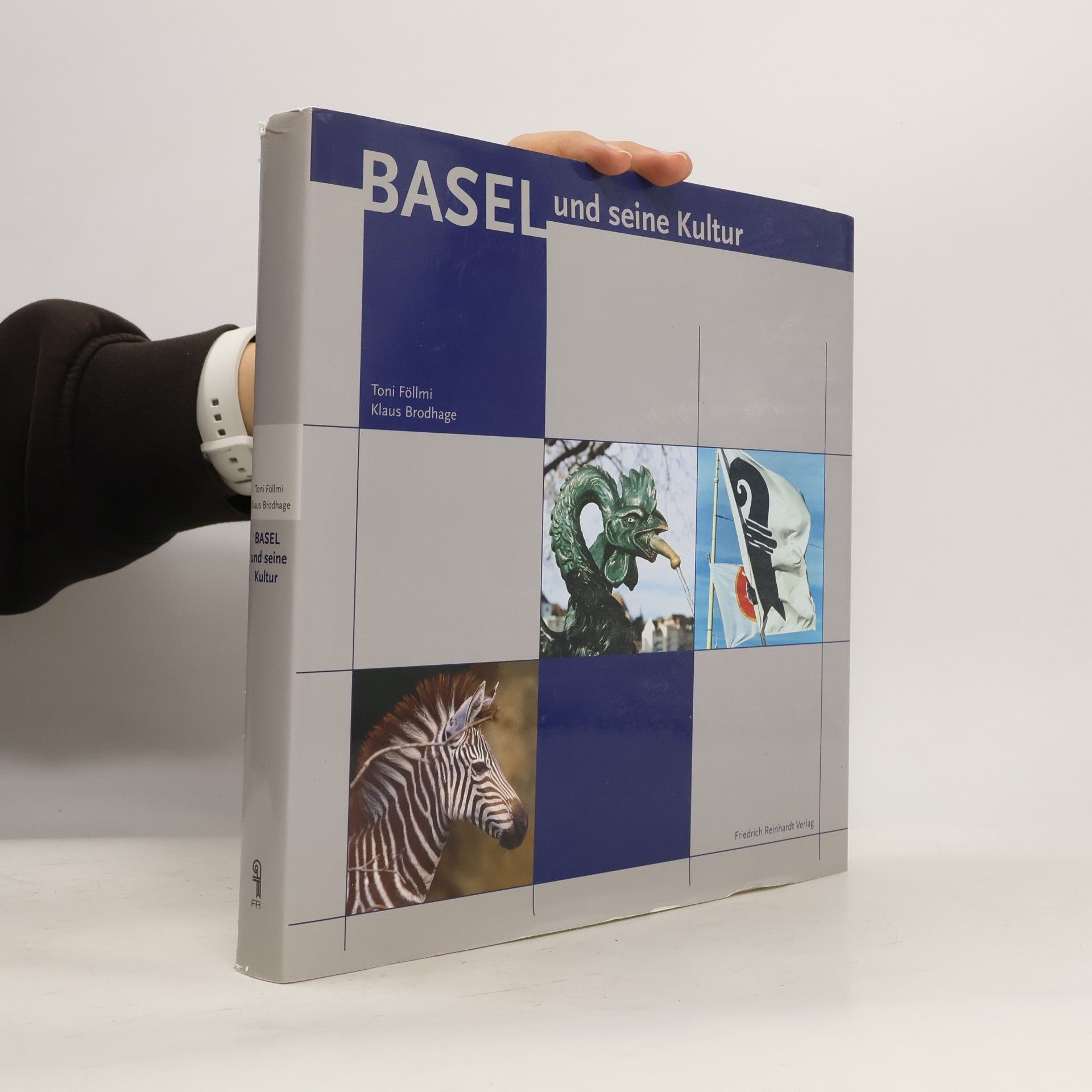 Toni Föllmi Basel und seine Kultur
