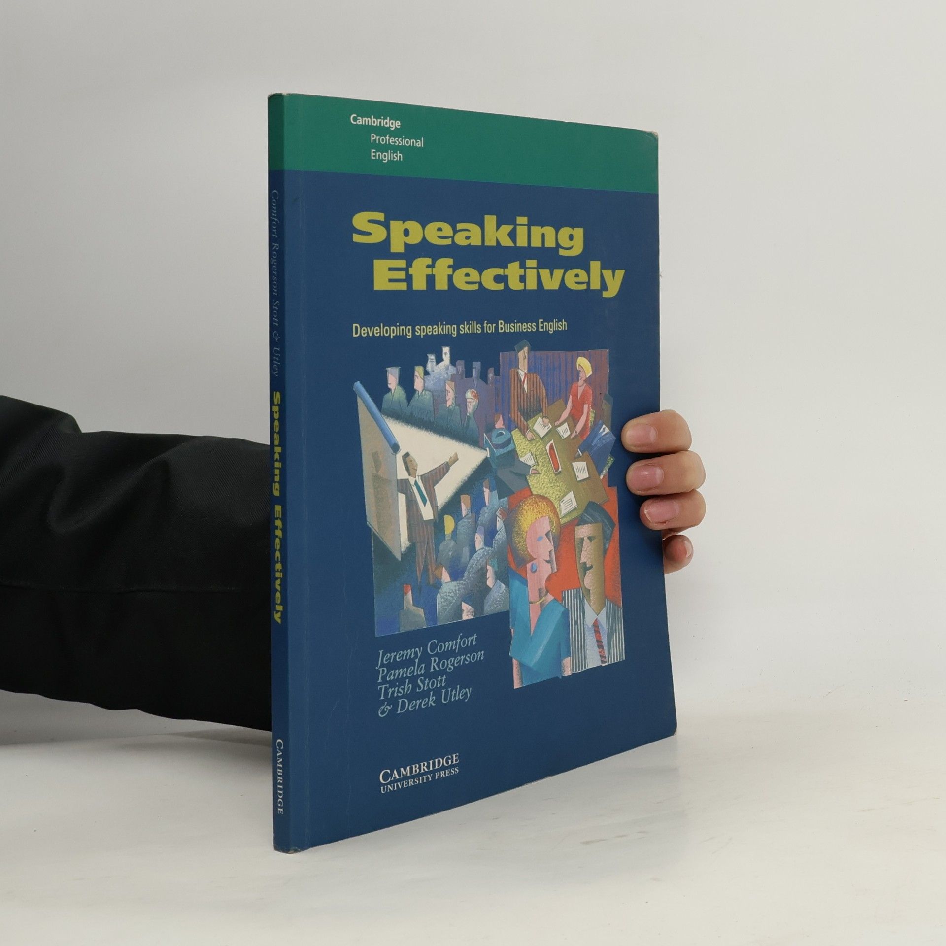 Speaking Effectively. Developing Speaking Skills for Business English