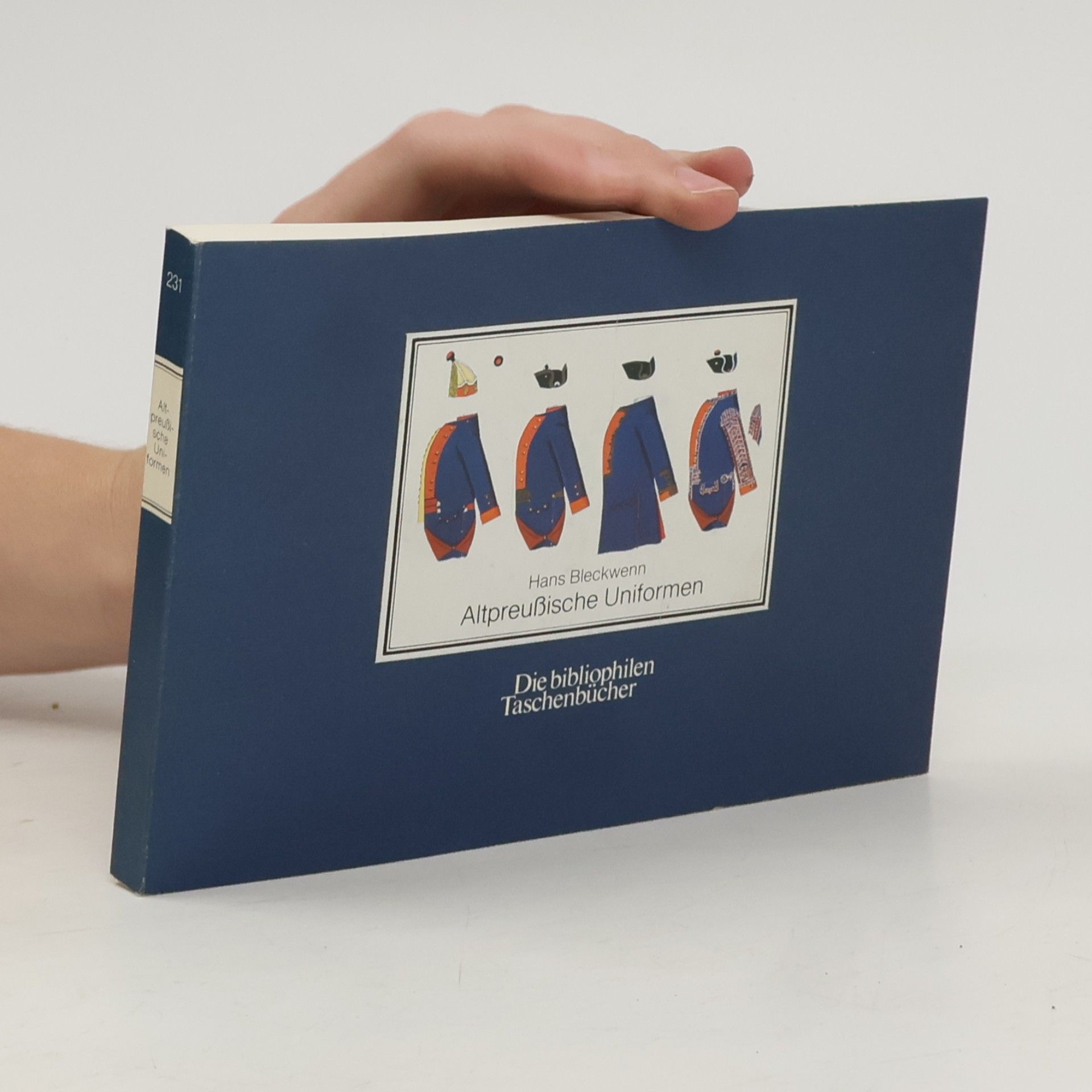Hans Bleckwenn Die Bibliophilen Taschenbücher - 231: Altpreussische Uniformen