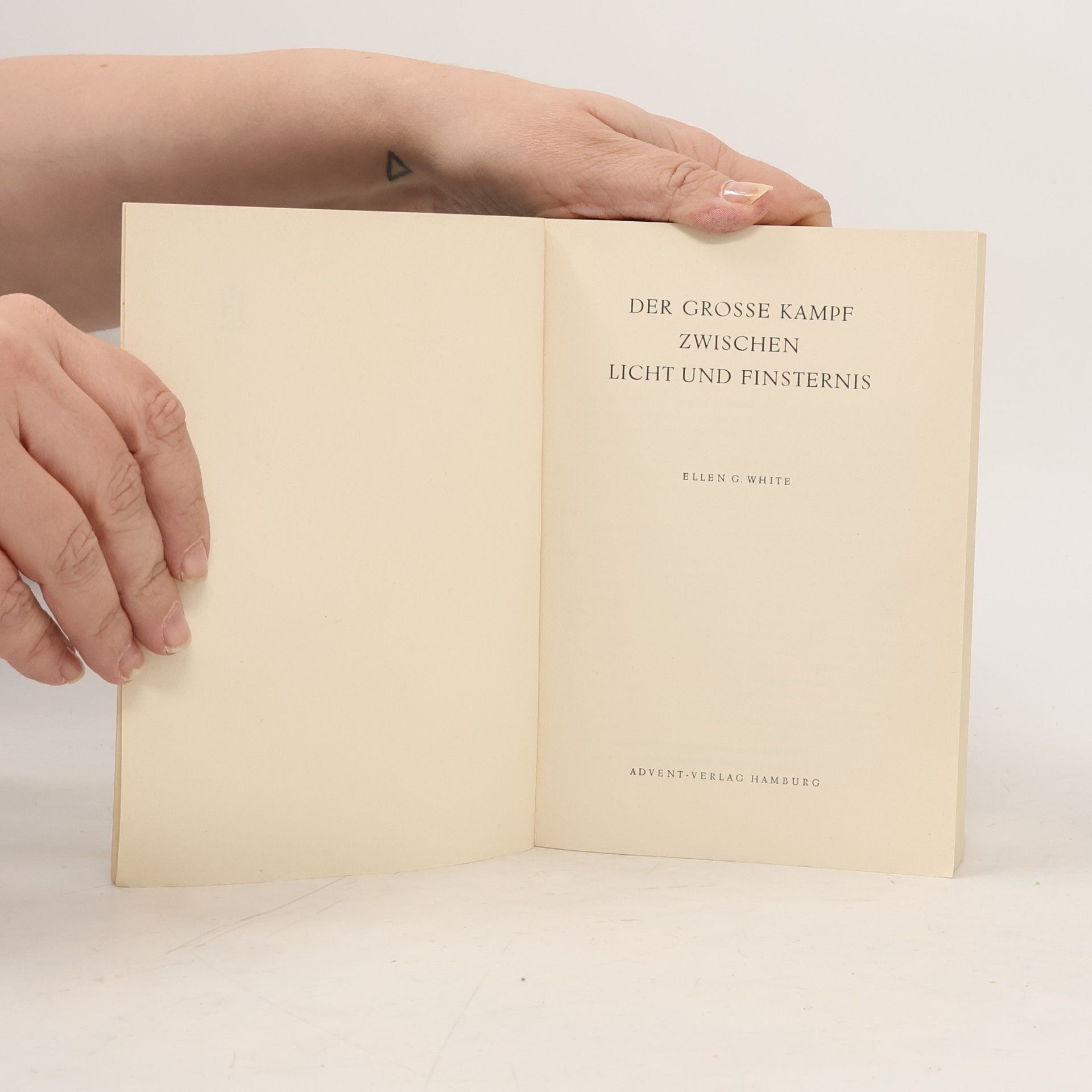Ellen Gould Harmon White Der grosse Kampf zwischen Licht und Finsternis