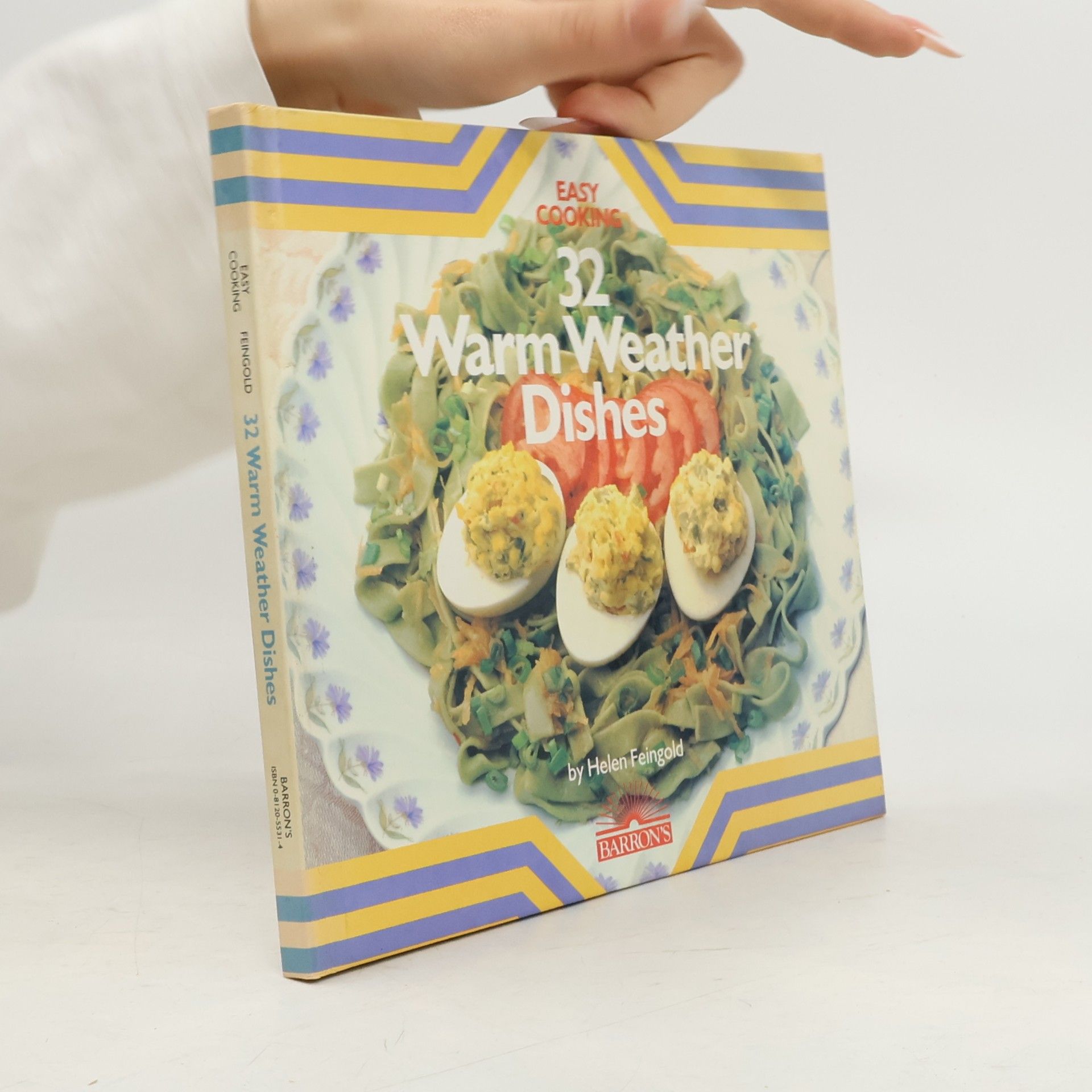 Helen Feingold Easy Cooking: Warm Weather Dishes