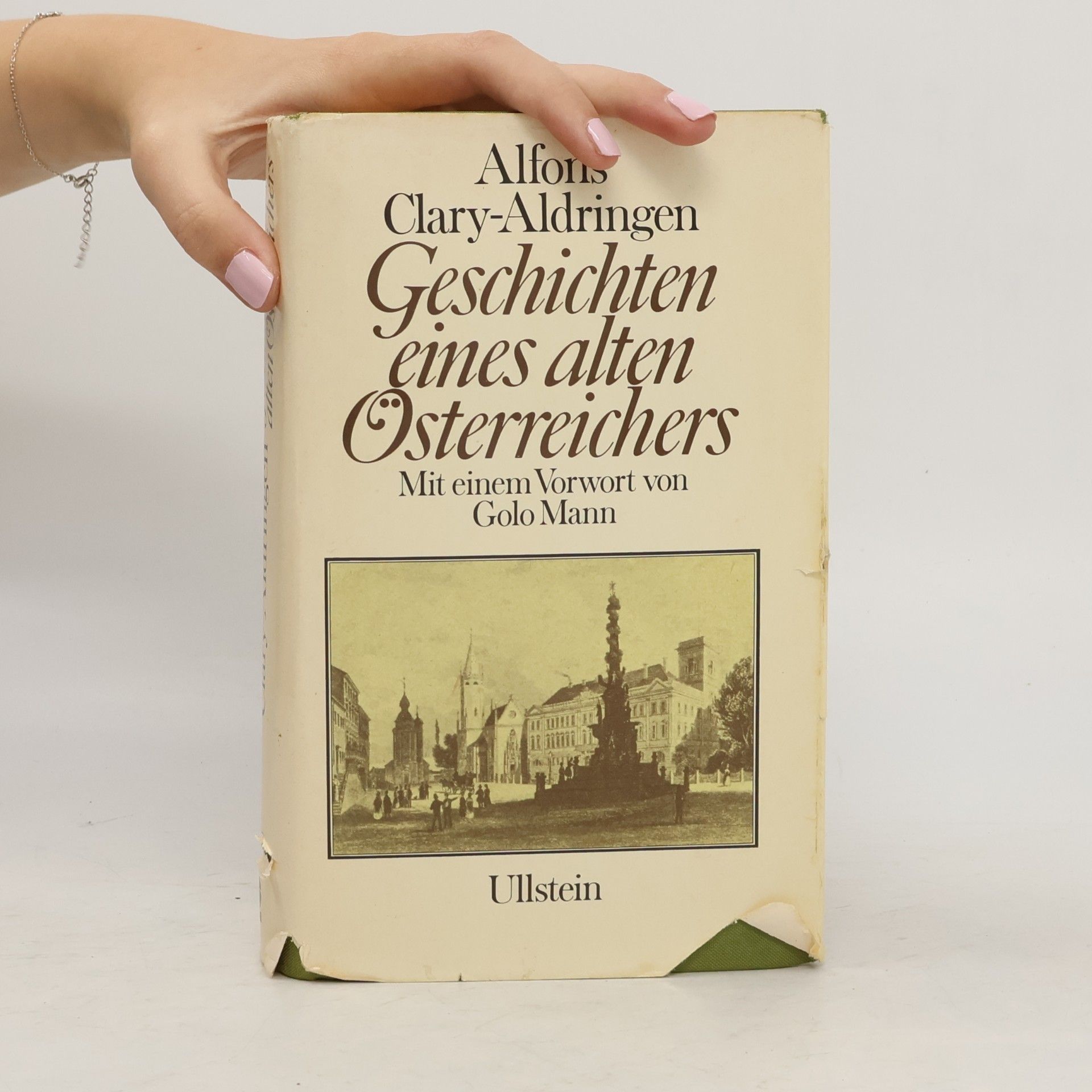 Alfons Clary-Aldringen Geschichten eines alten Österreichers