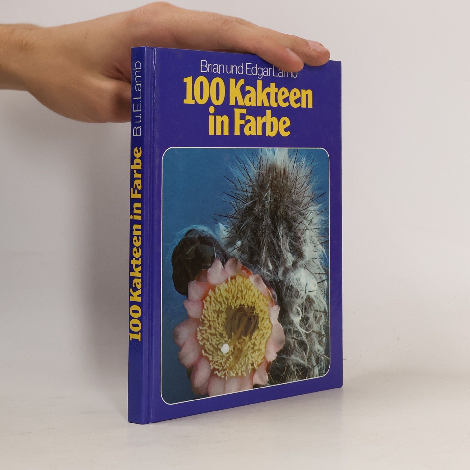 Brian Michael Lamb 100 Kakteen in Farbe