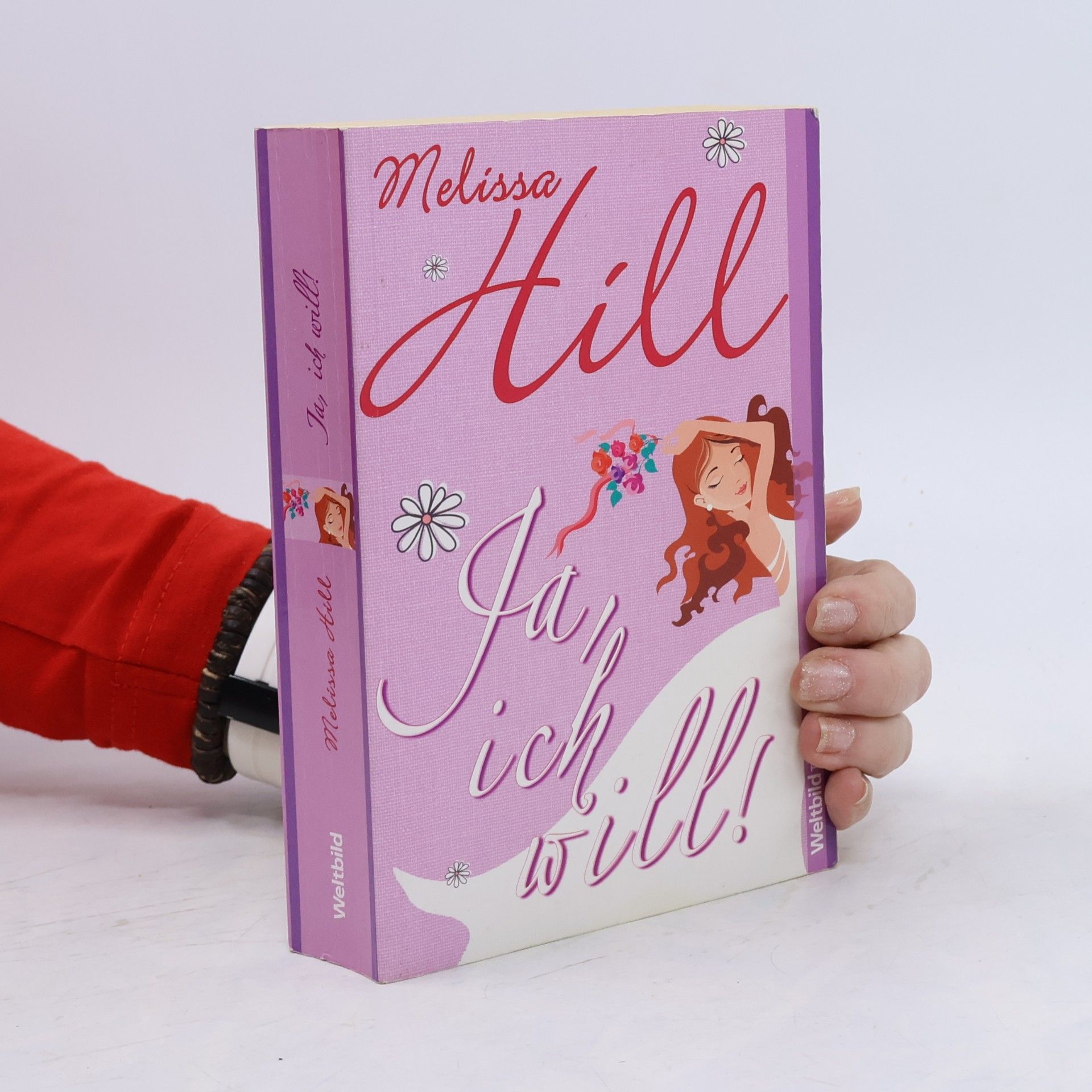 Melissa Hill Ja, ich will!
