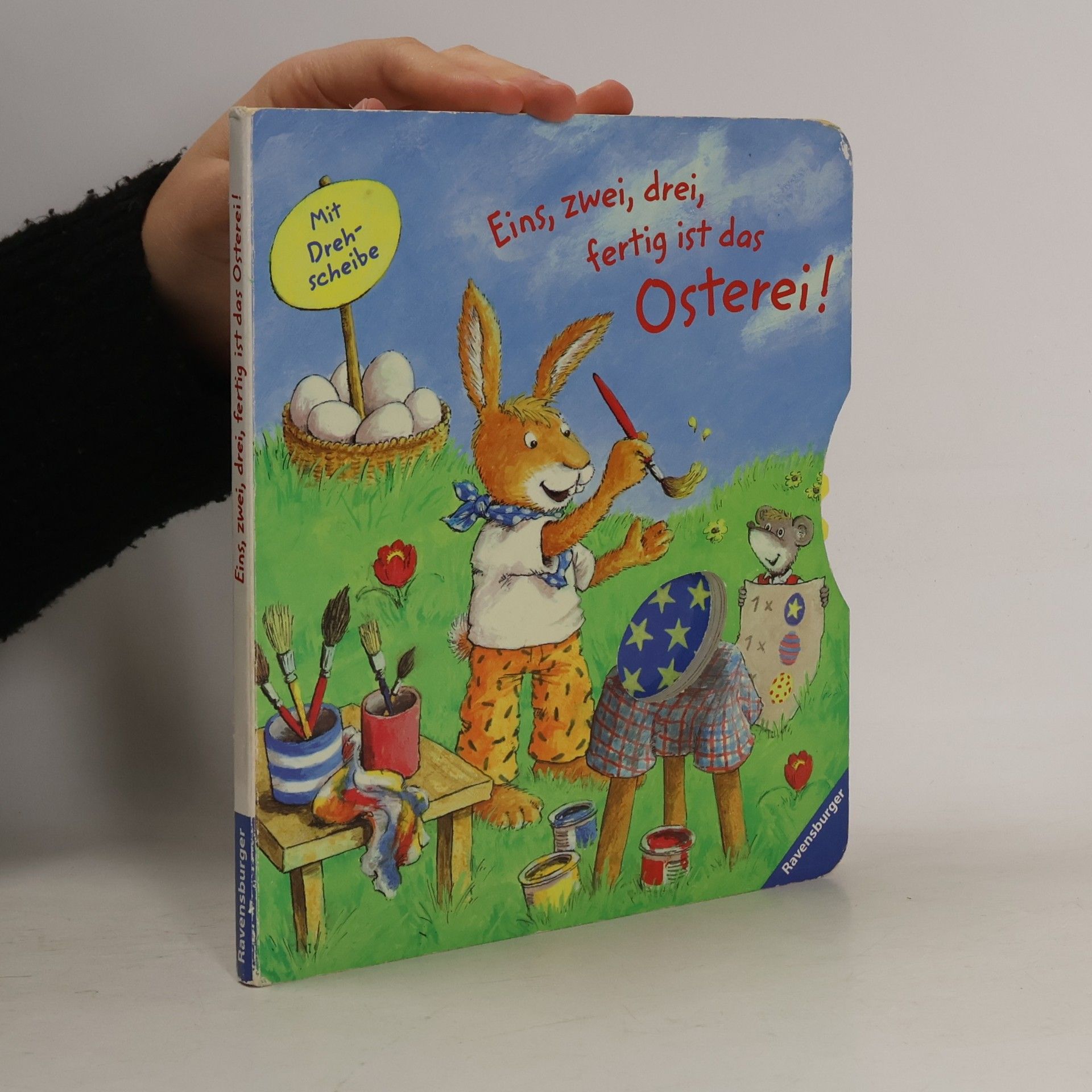 Ursel Scheffler Eins, zwei, drei, fertig ist das Osterei!