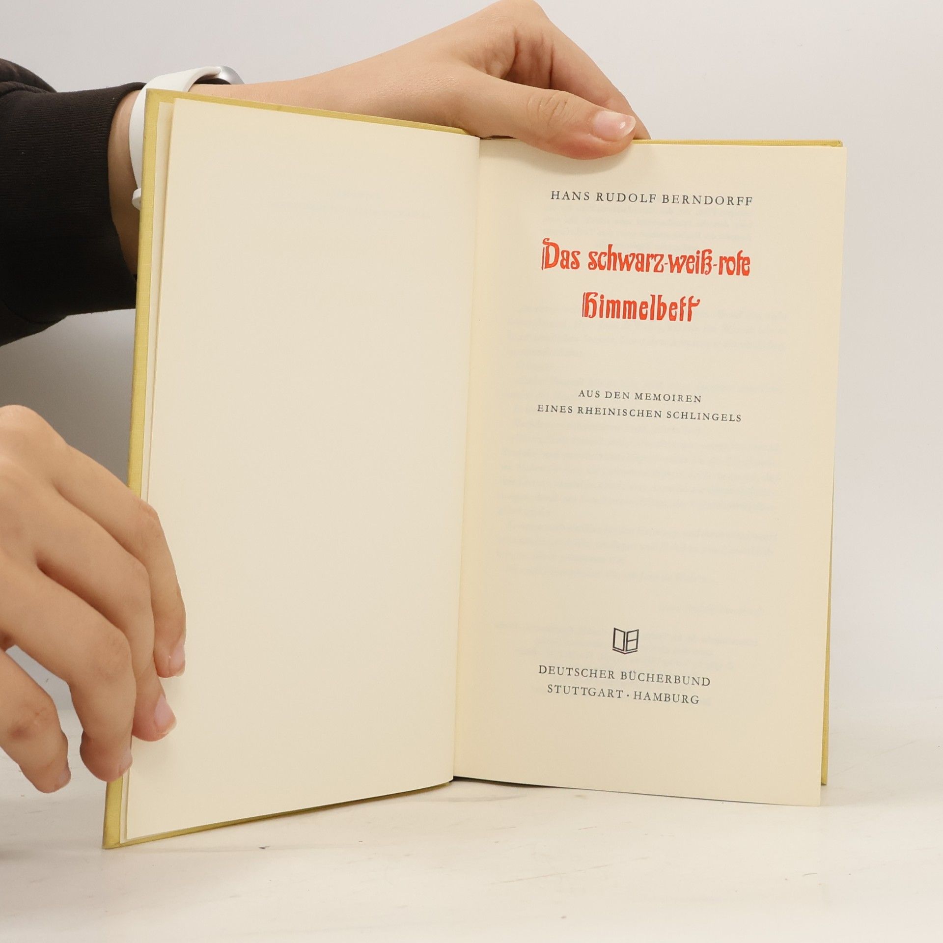 Hans Rudolf Berndorff Das schwarz weiß rote Himmelbett