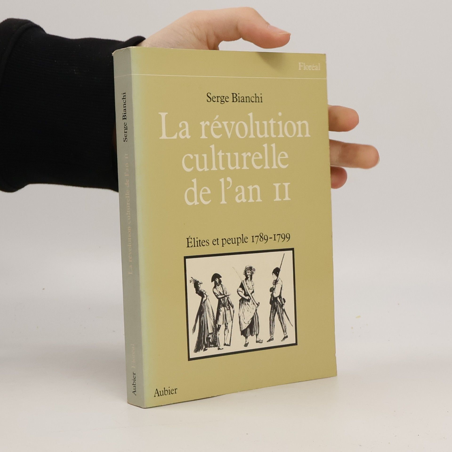 Serge Bianchi La révolution culturelle de l'an II