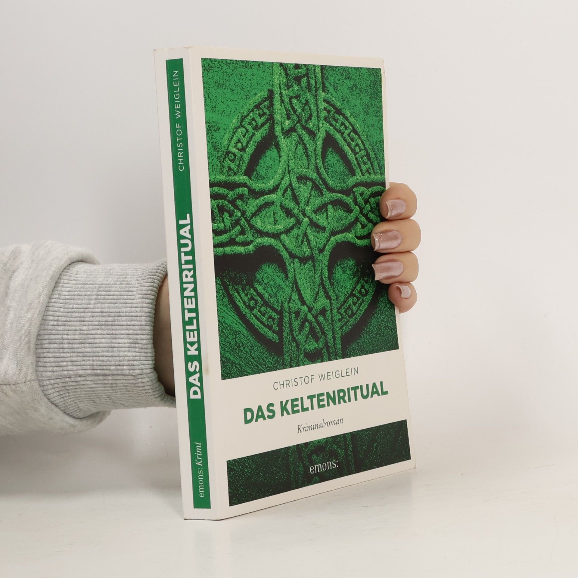 Christof Weiglein Das Keltenritual