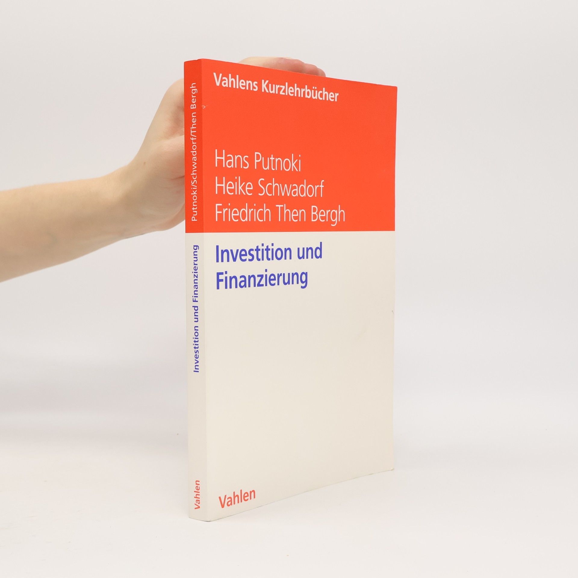 Vahlens Kurzlehrbücher: Investition und Finanzierung