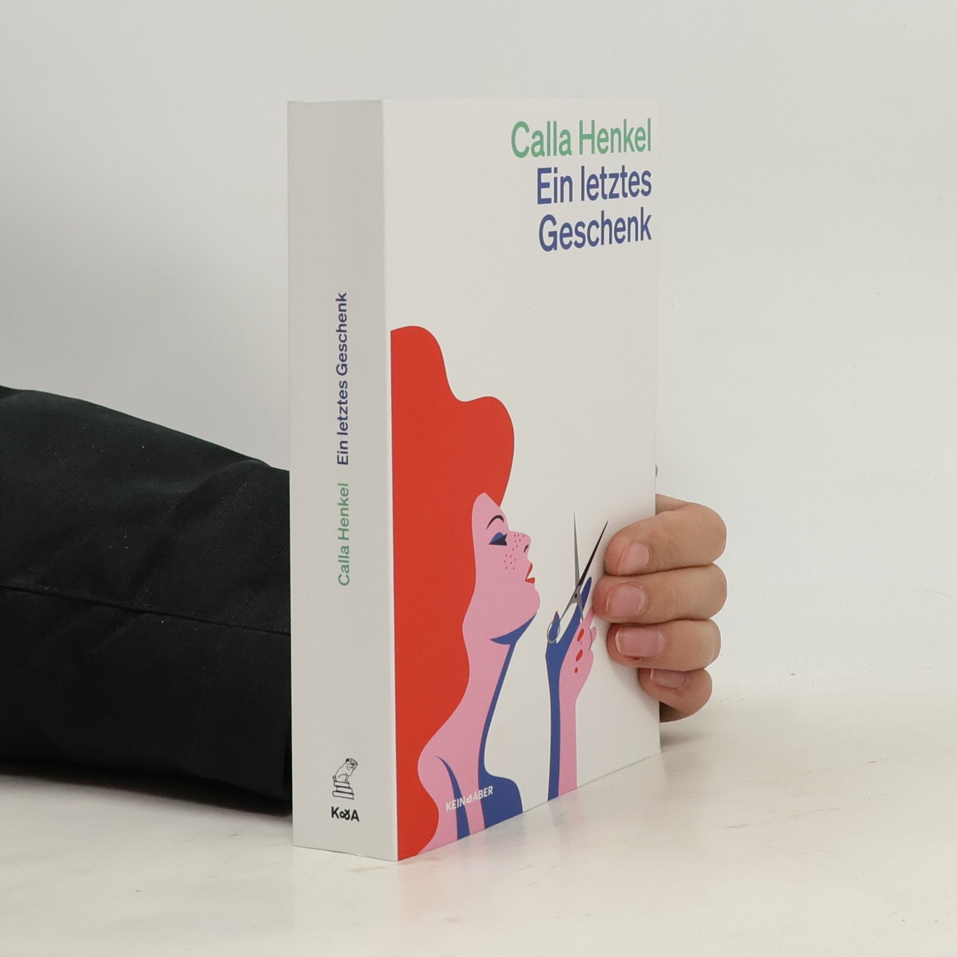Calla Henkel Ein letztes Geschenk