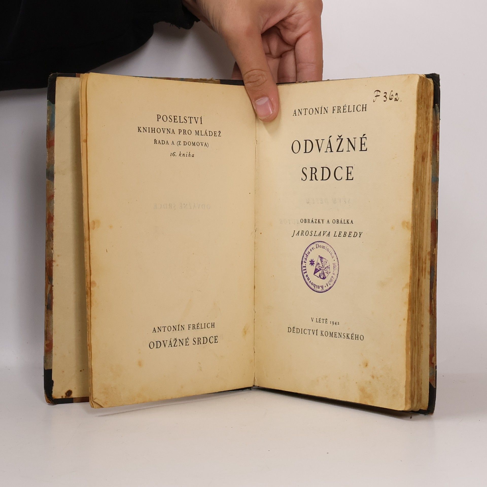 Antonín Frélich Odvážné srdce