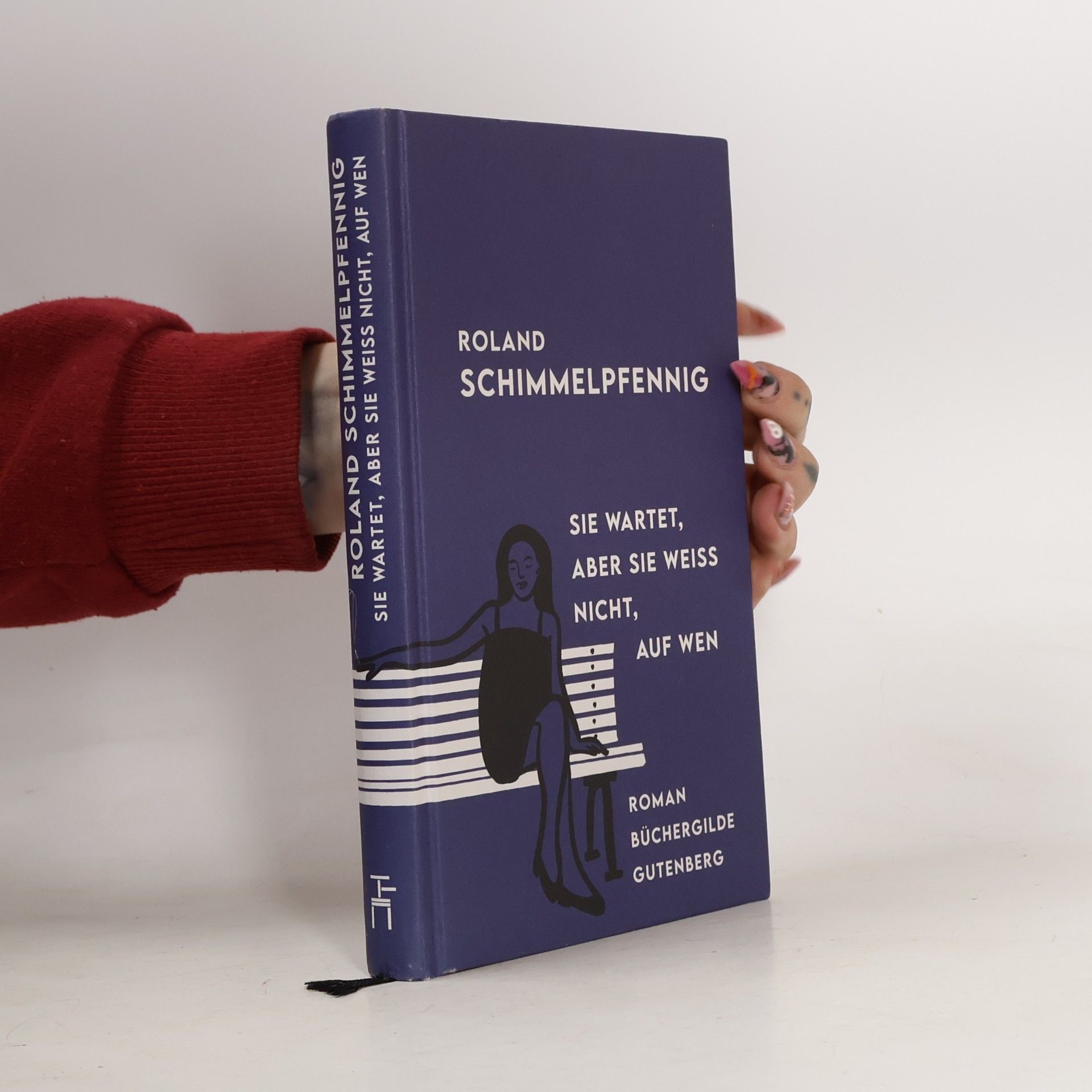 Roland Schimmelpfennig Sie wartet, aber sie weiß nicht, auf wen