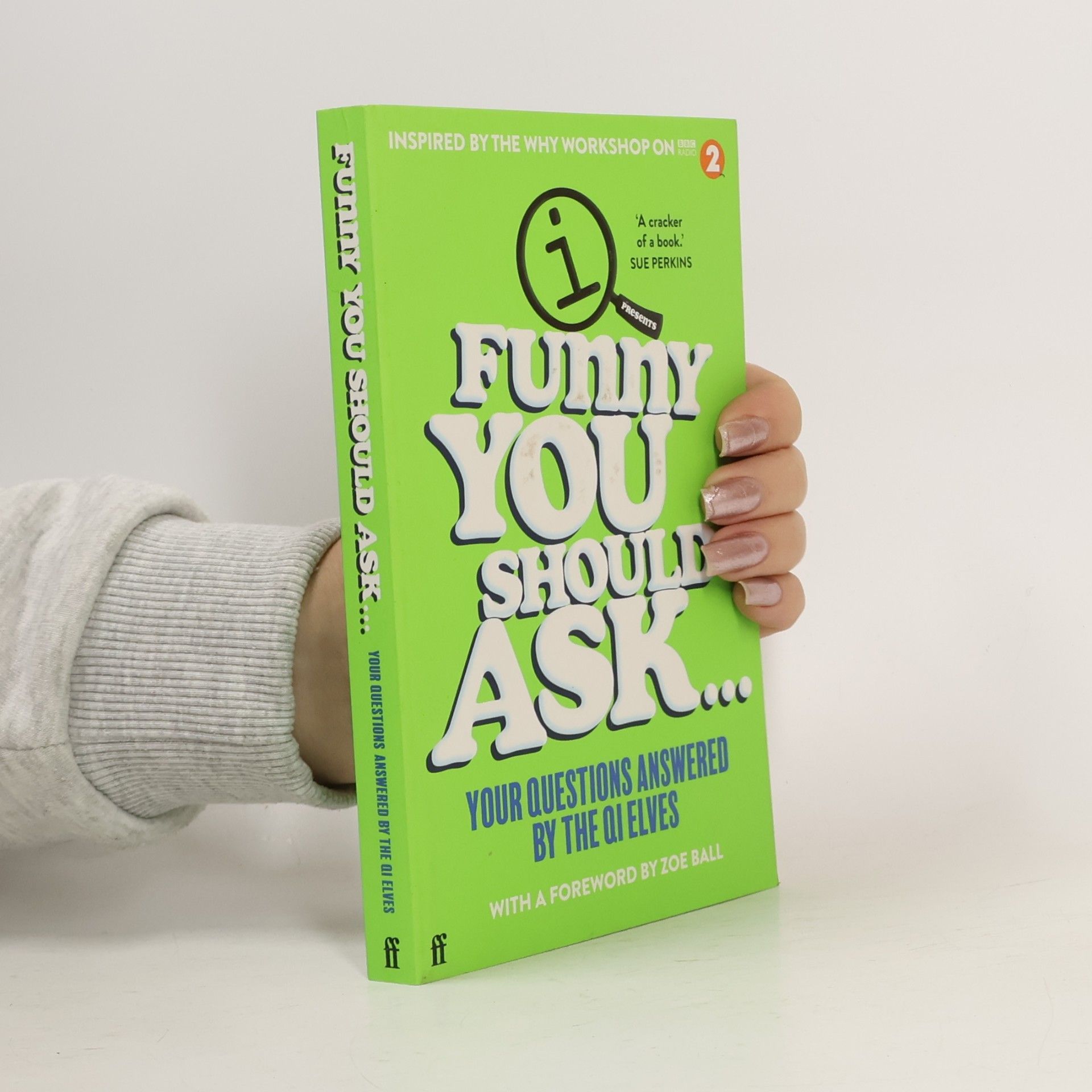Funny You Should Ask . . .