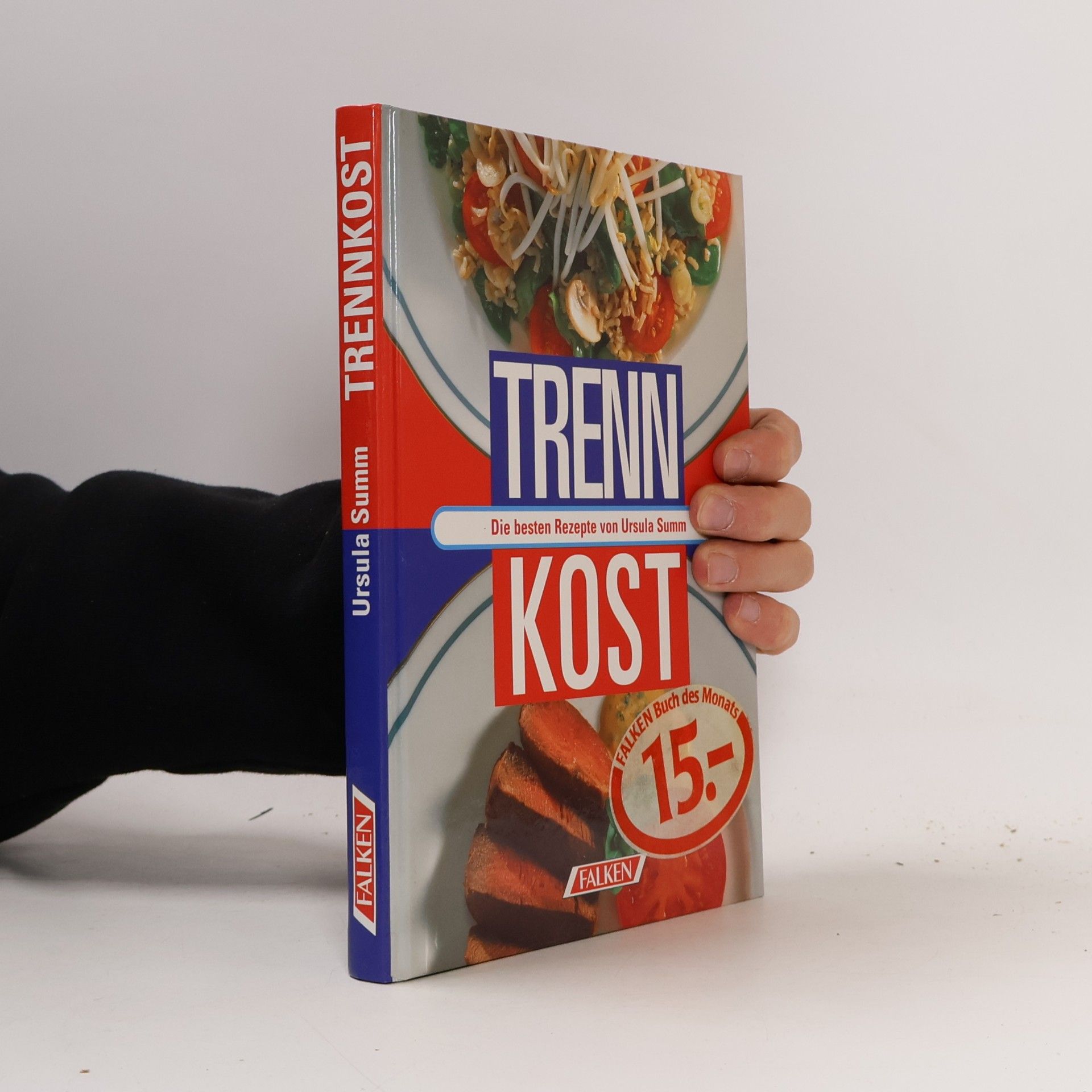 Trennkost : Die besten Rezepte von Ursula Summ