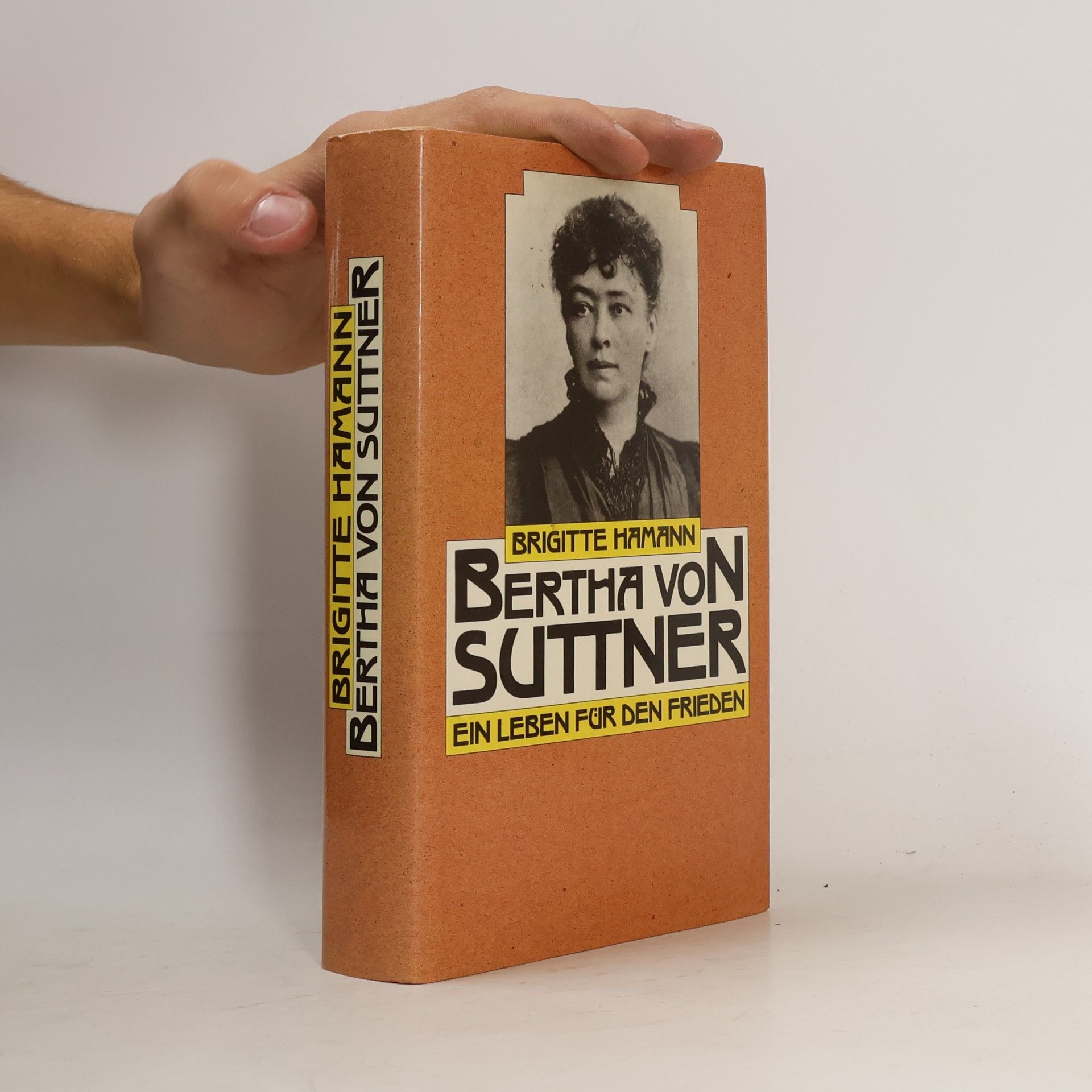 Bertha von Suttner. Ein leben für den Frieden
