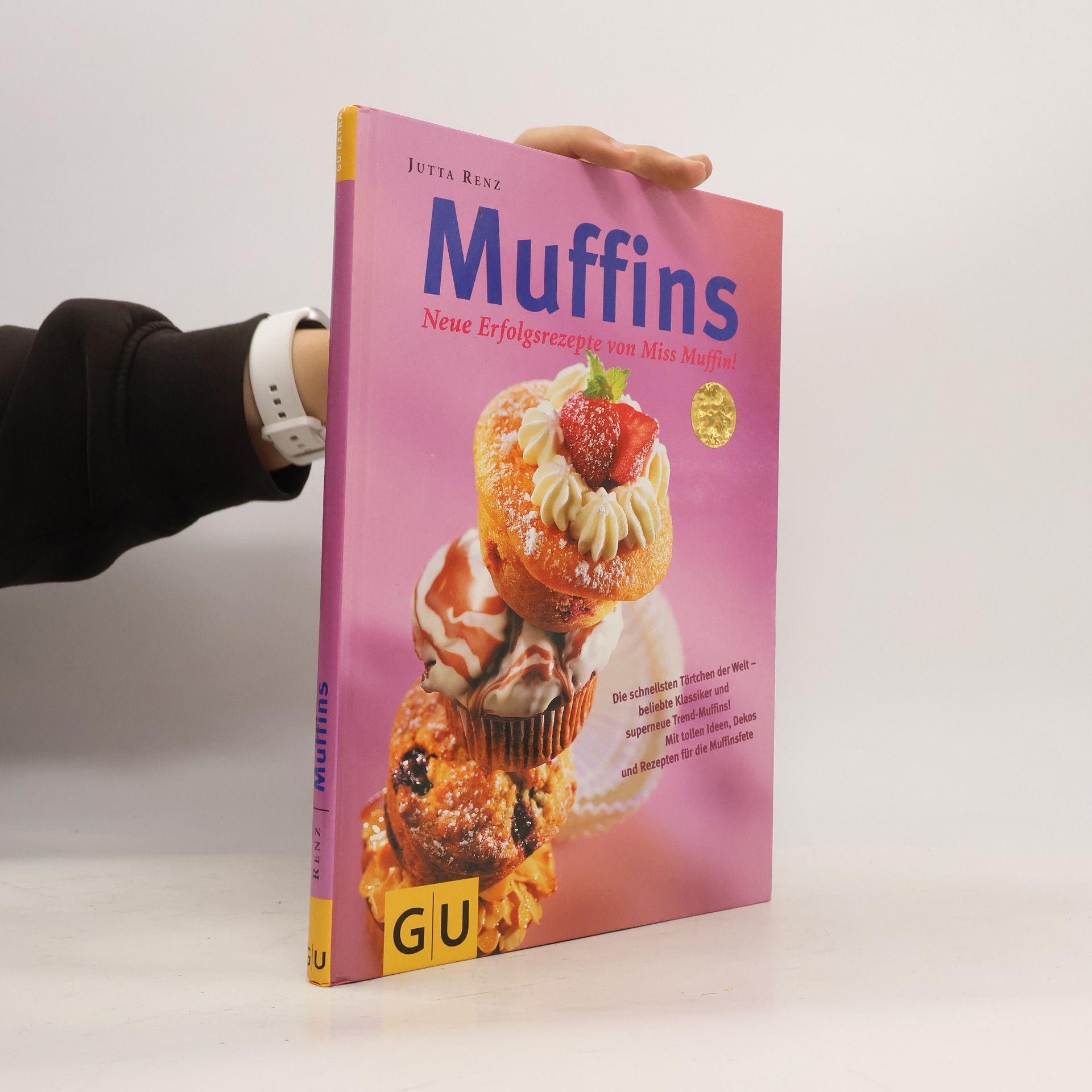 Muffins. Neue Erfolgsrezepte von Miss Muffin
